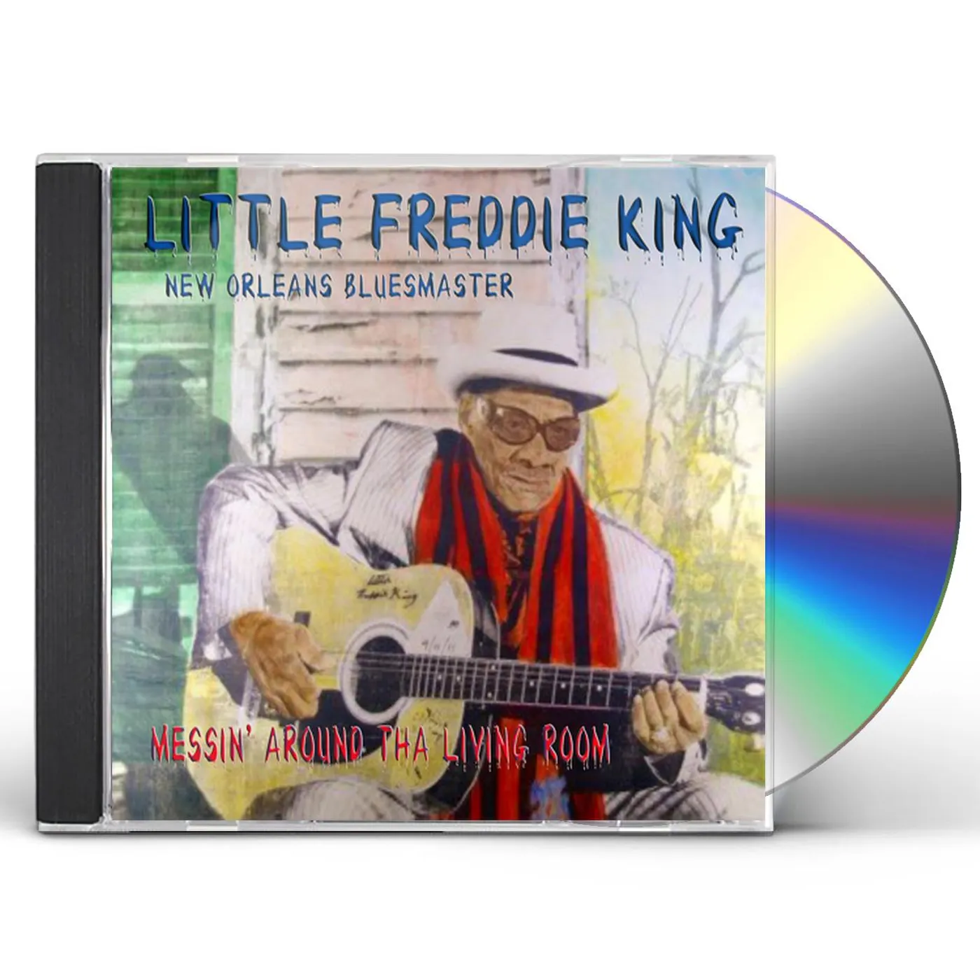 Little Freddie King MESSIN AROUND THA LIVING ROOM CD