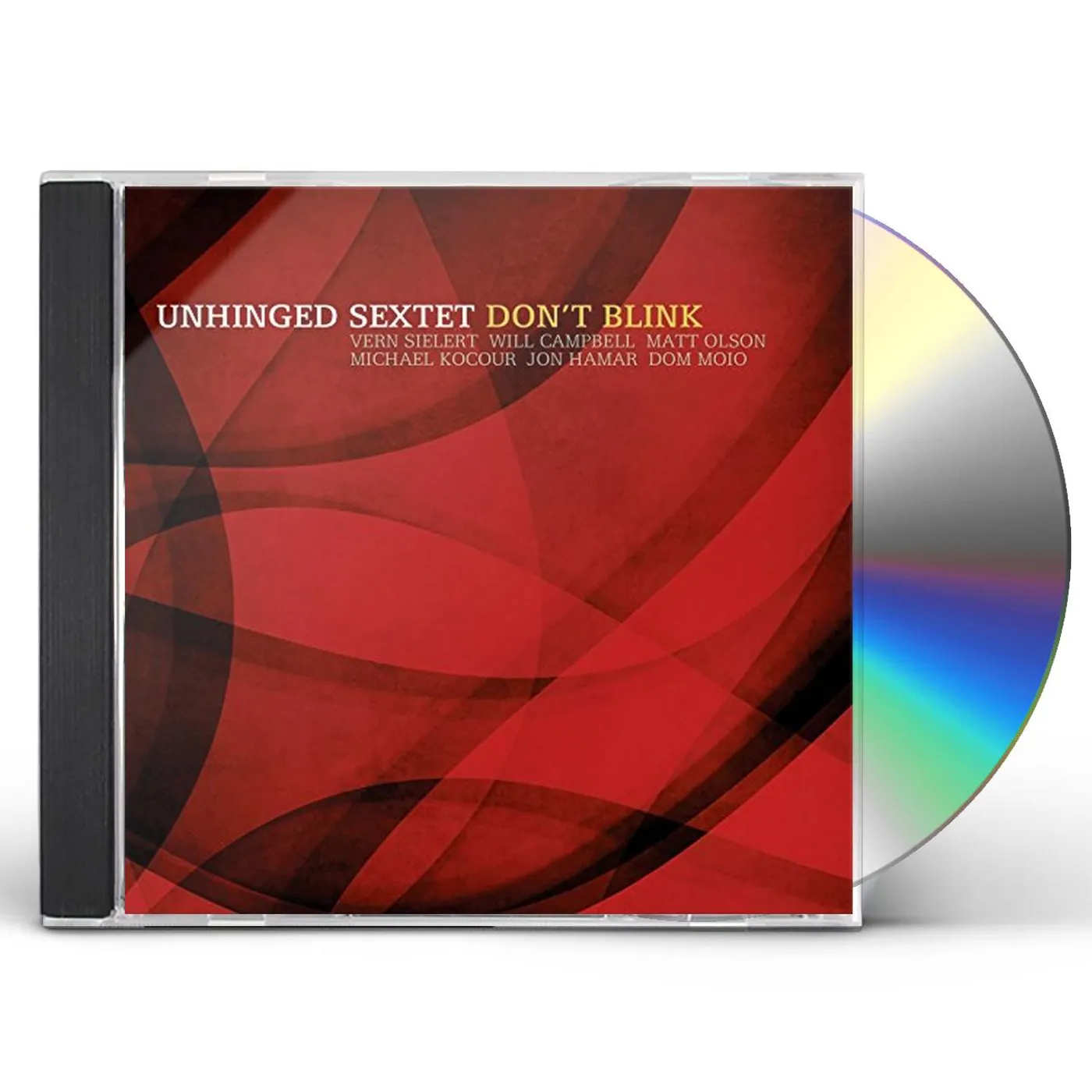 Unhinged Sextet DON'T BLINK CD