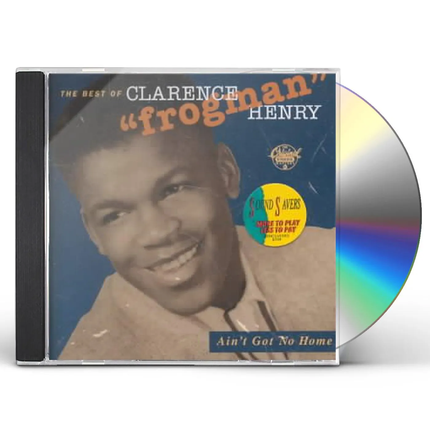 Clarence "Frogman" Henry AIN'T GOT NO HOME: BEST OF CD