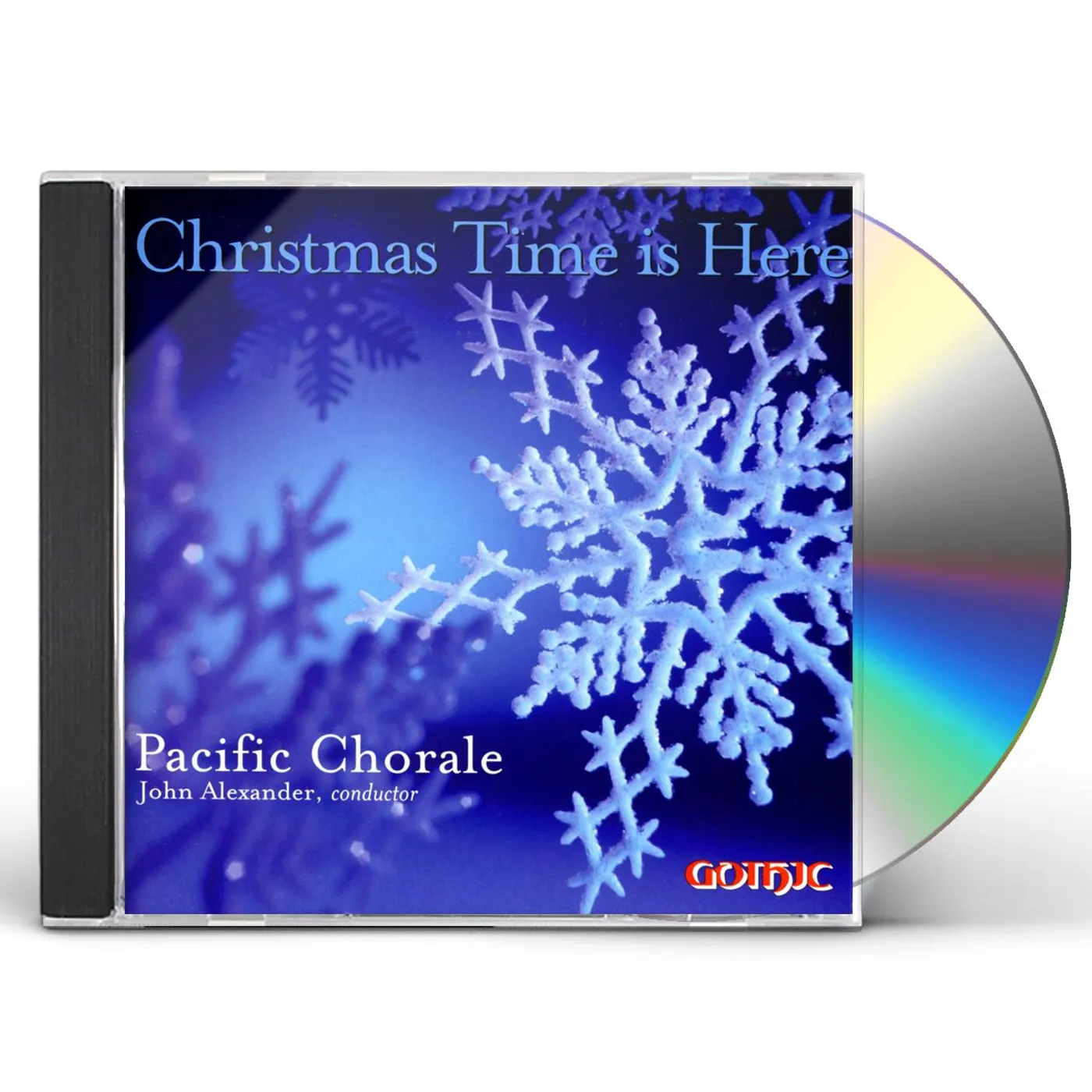 Pacific Chorale CHRISTMAS TIME IS HERE CD