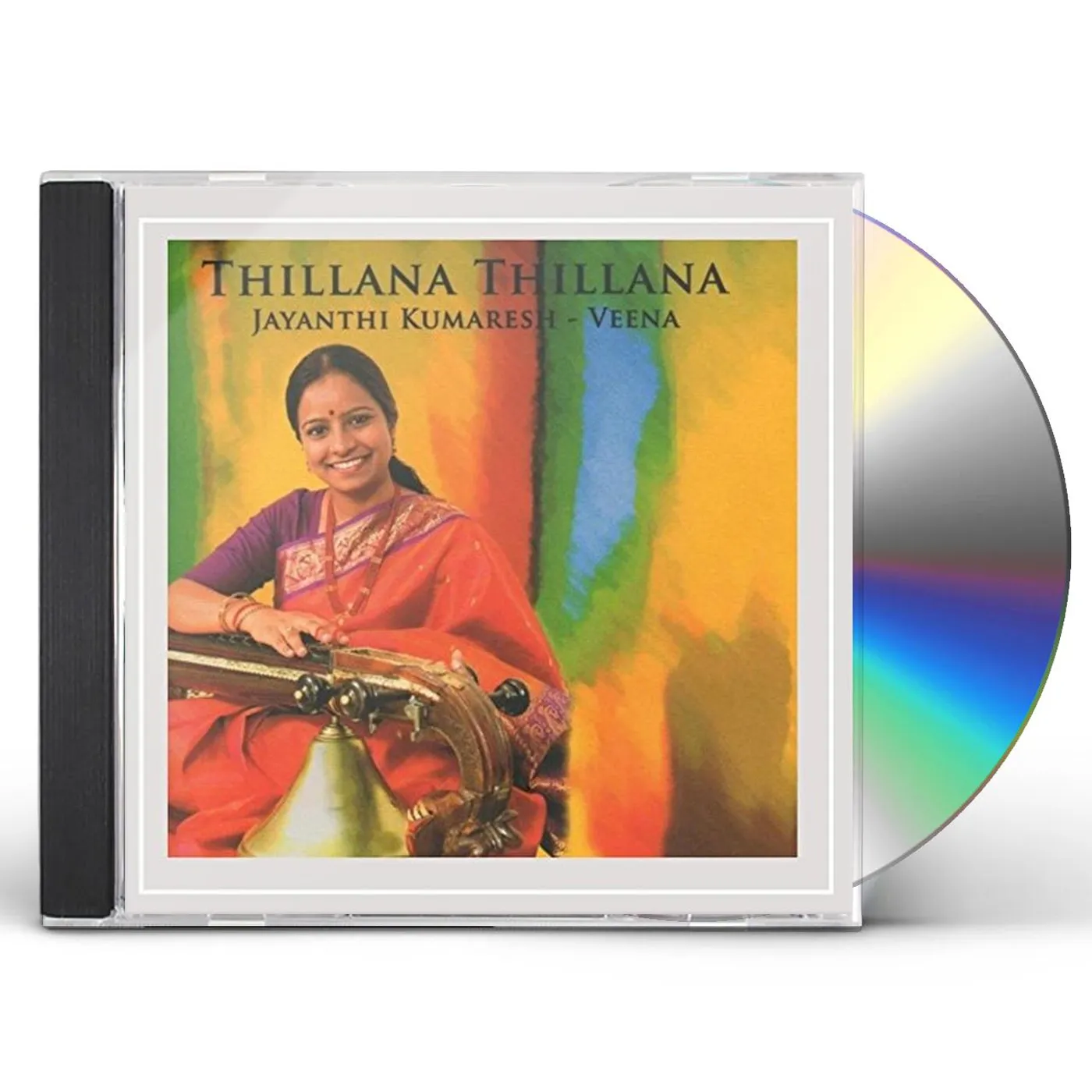Jayanthi Kumaresh THILLANA THILLANA CD