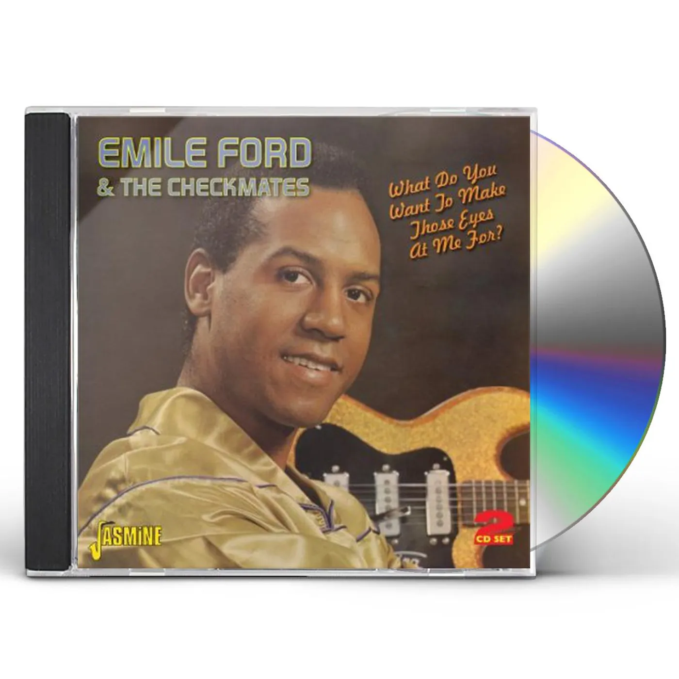 Emile Ford WHAT DO YOU WANT TO MAKE THOSE EYES AT ME FOR CD