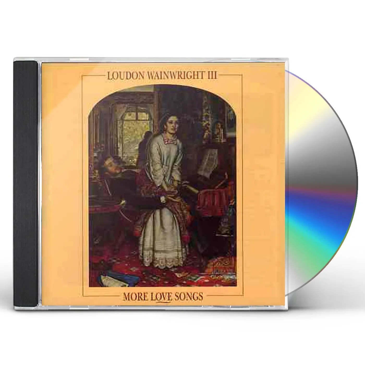 Loudon Wainwright III MORE LOVE SONGS CD