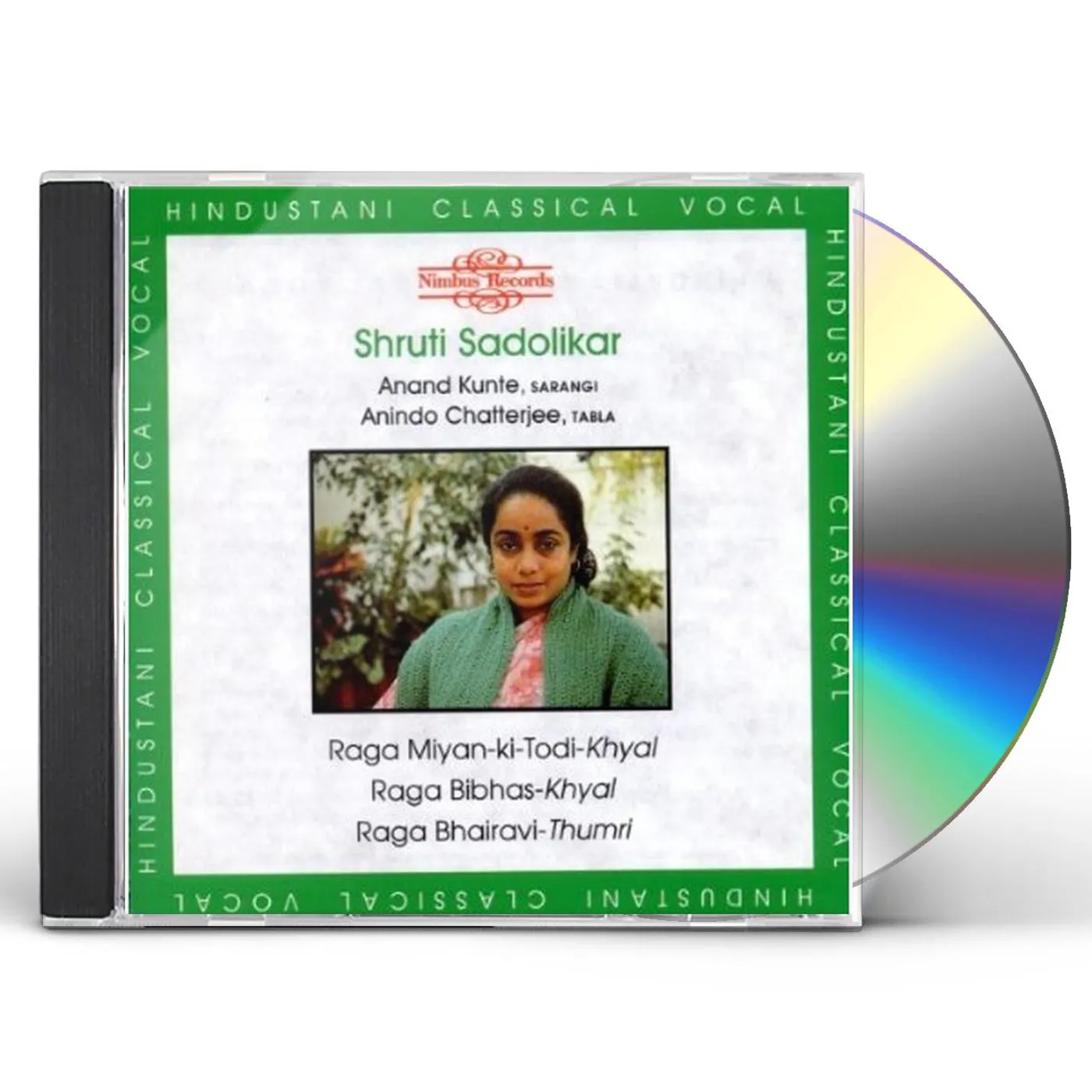 Shruti Sadolikar RAGAS: MIYAN-KI-TODI-KHYAL BIBHAS-KHYAL BHAIRAVI CD