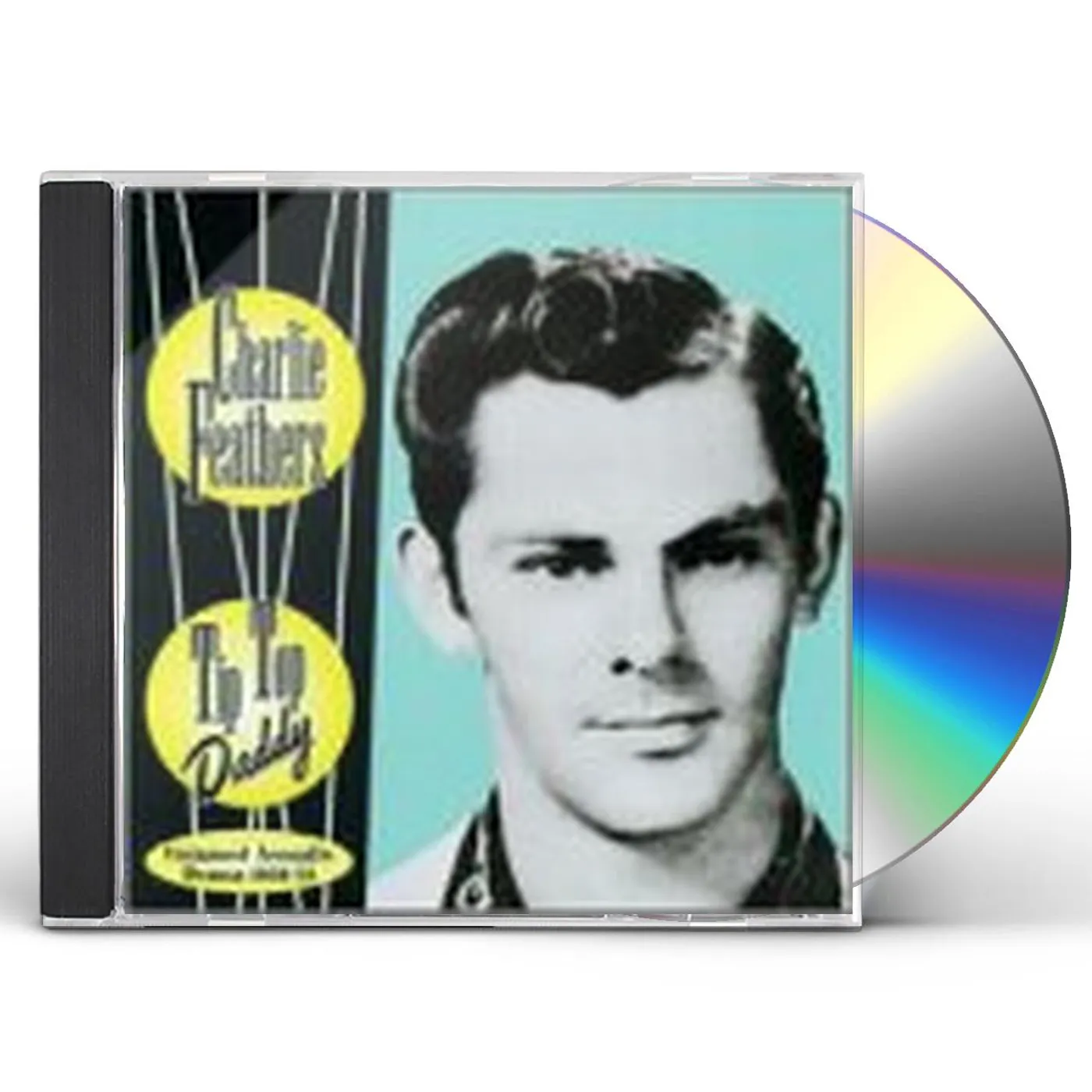 Charlie Feathers TIP TOP DADDY CD