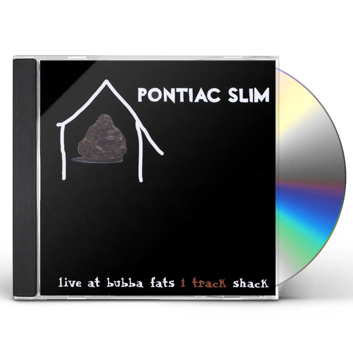 Pontiac Slim LIVE AT BUBBA FATS 1 TRACK SHACK CD