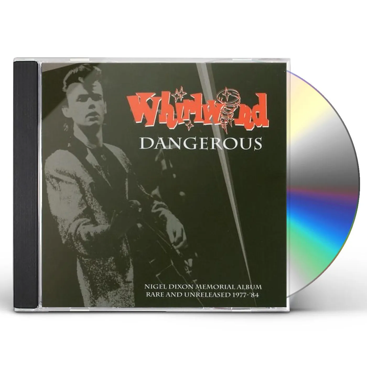 Whirlwind DANGEROUS: THE NIGEL DIXON MEMORIAL ALBUM CD