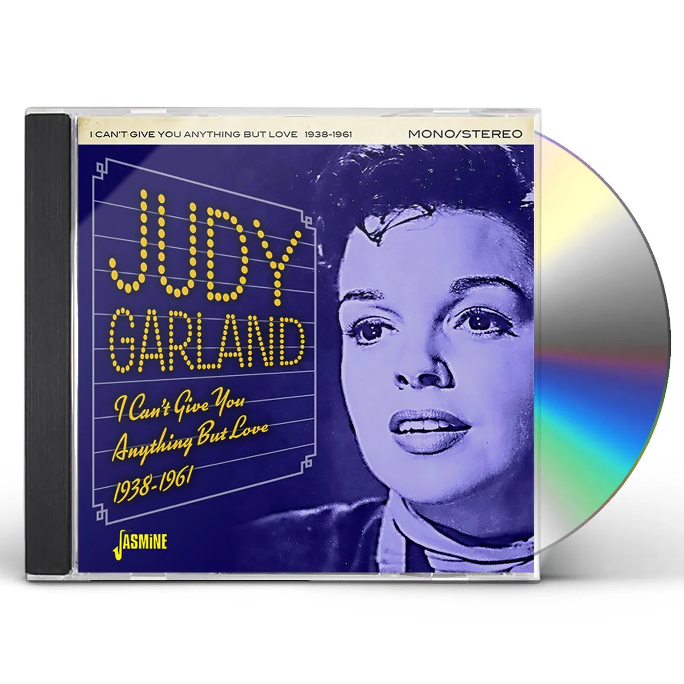 Judy Garland I CAN'T GIVE YOU ANYTHING BUT LOVE 1938-1961 CD
