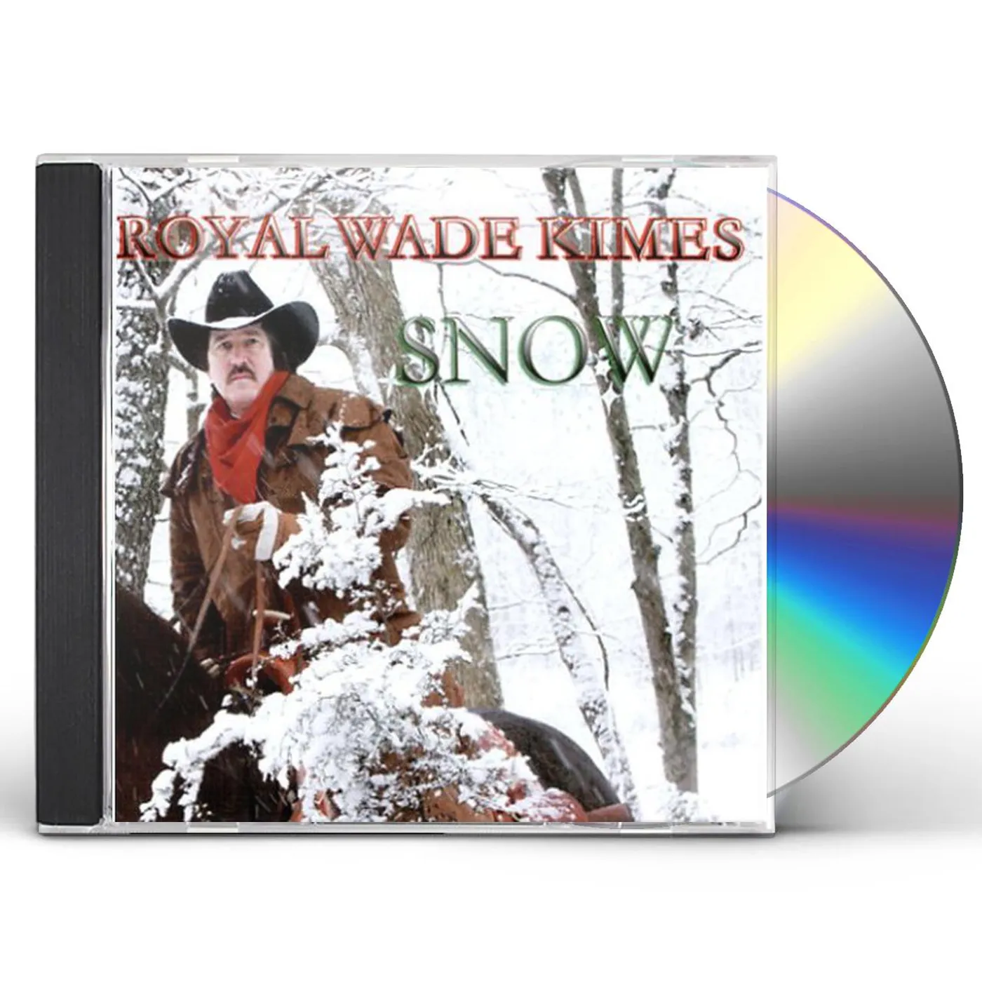 Royal Wade Kimes SNOW CD