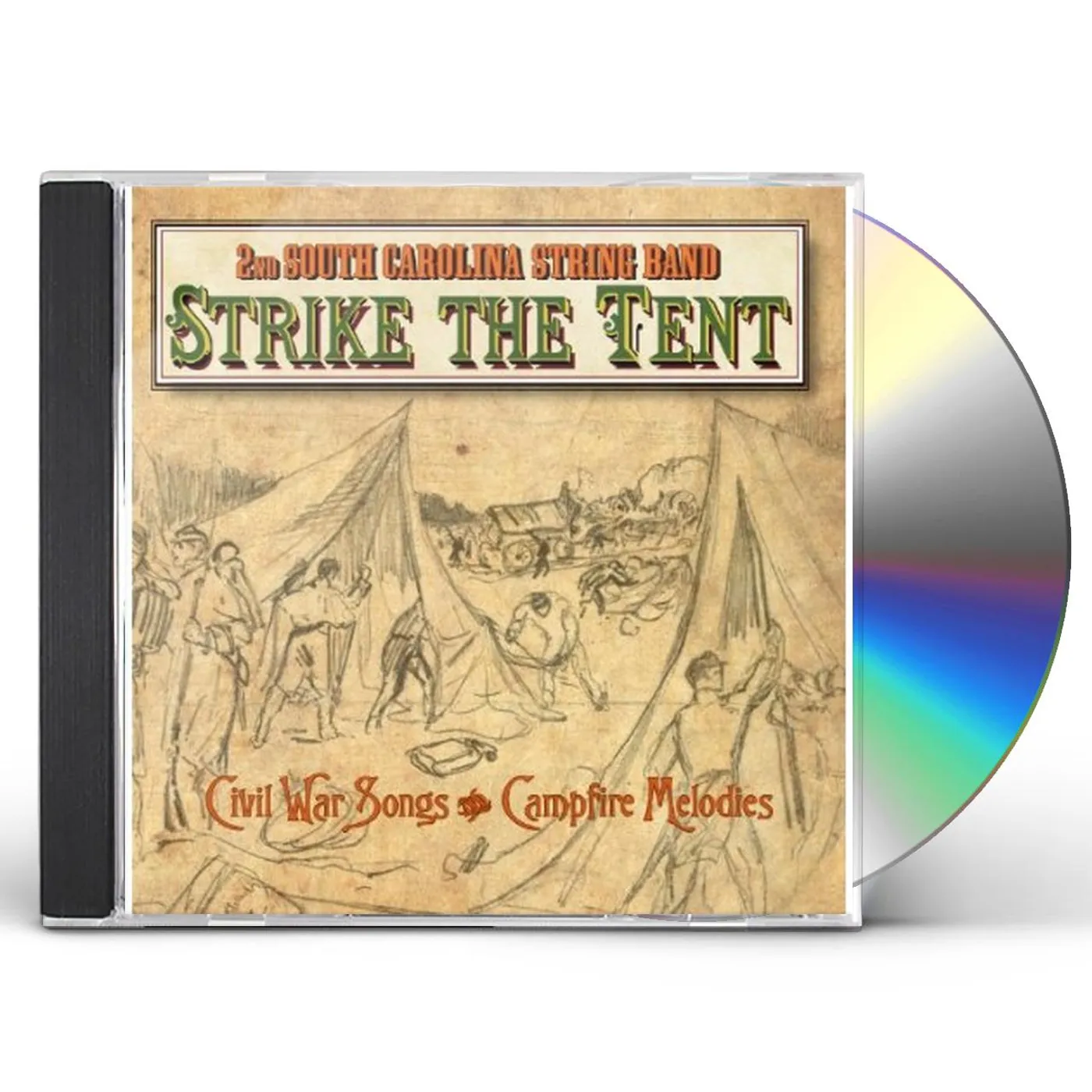 2nd South Carolina String Band STRIKE THE TENT (CIVIL WAR SONGS & CAMPFIRE) CD