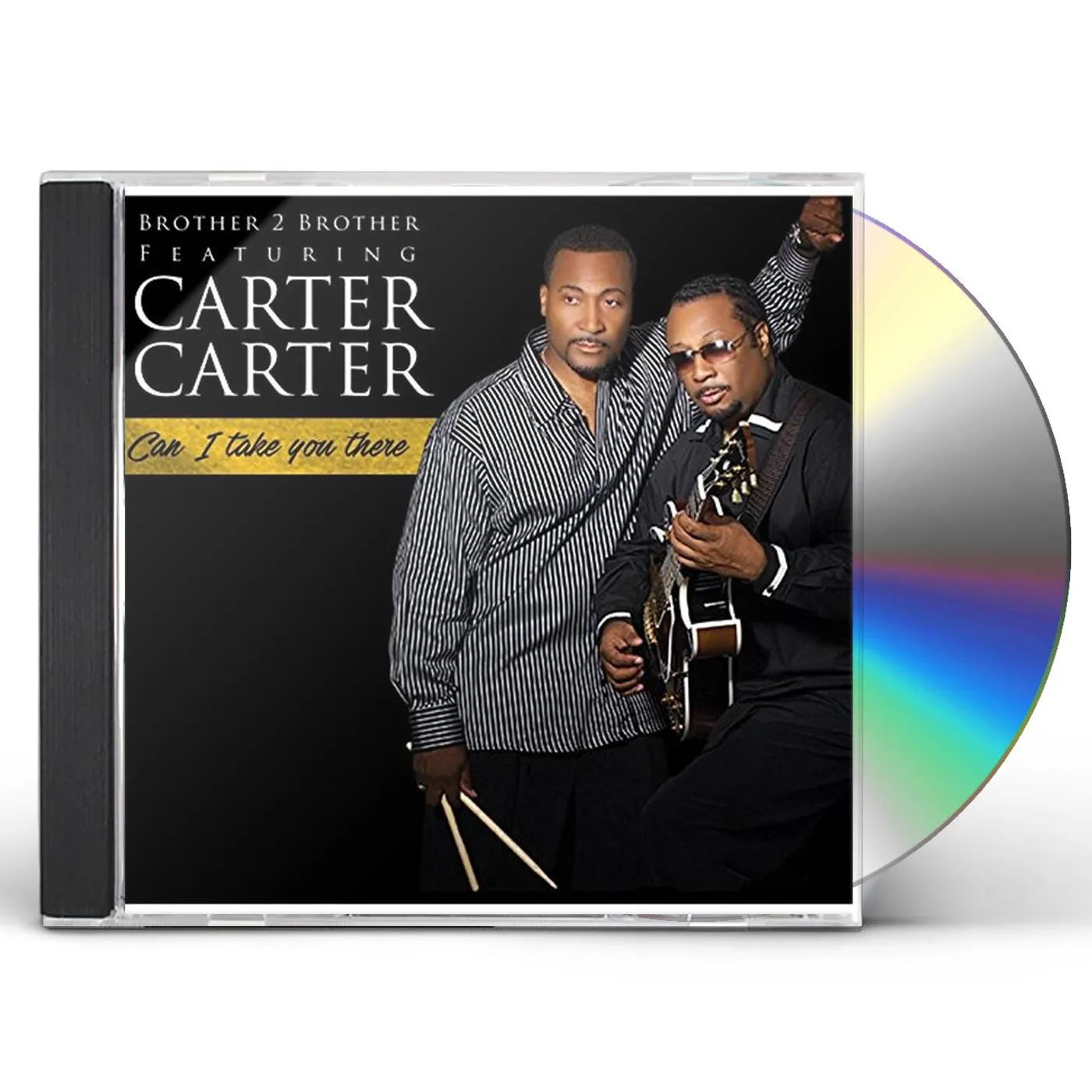 Brother 2 Brother CAN I TAKE YOU THERE CD