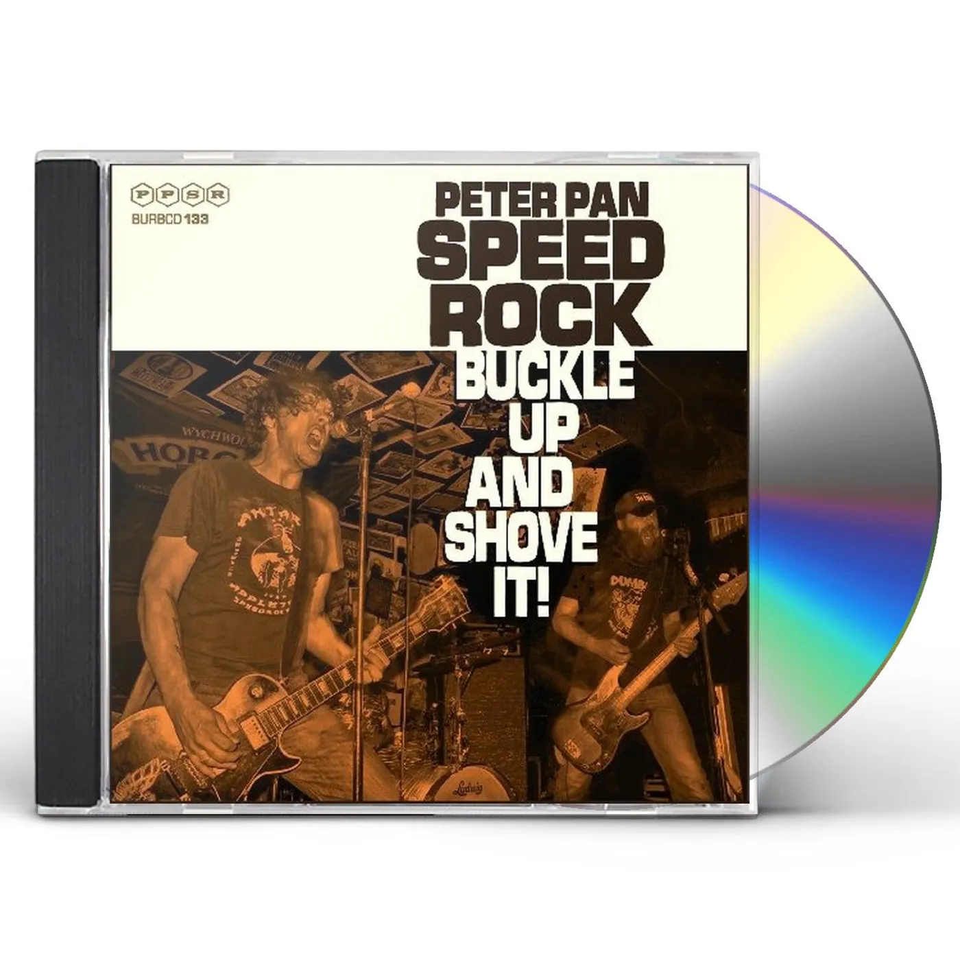 Peter Pan Speedrock BUCKLE UP & SHOVE IT CD