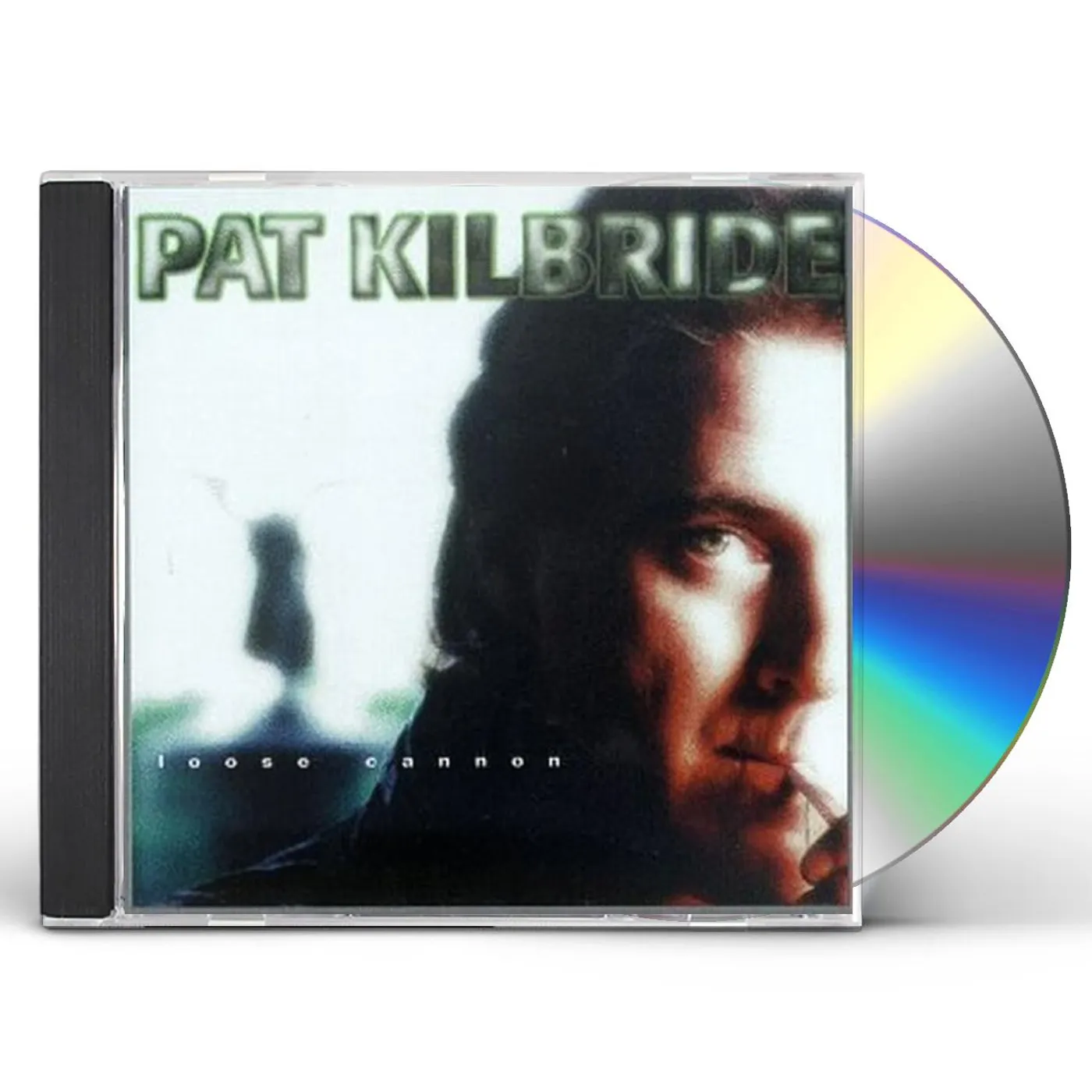 Pat Kilbride LOOSE CANNON CD