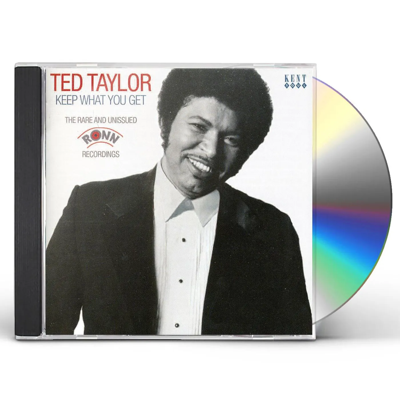 Ted Taylor KEEP WHAT YOU GET: RARE & UNISSUED RONN RECORDINGS CD