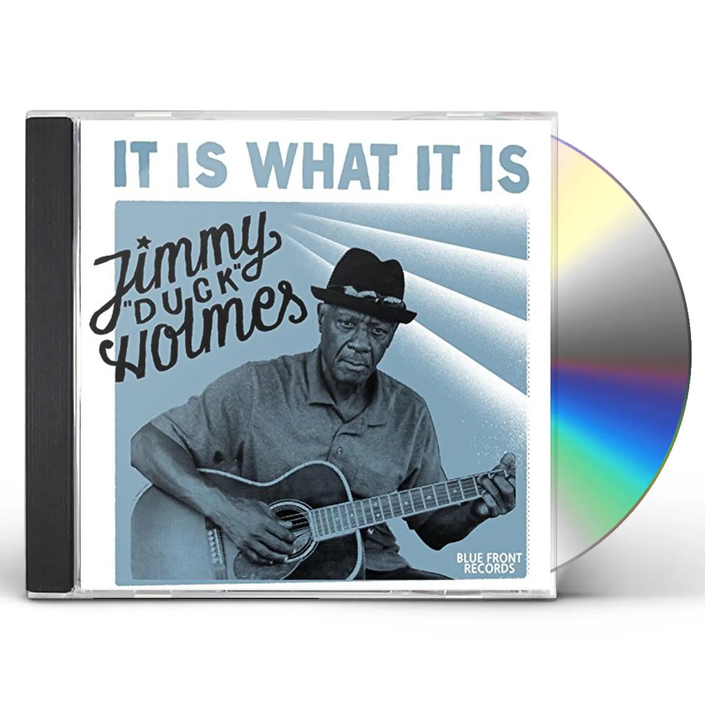 Jimmy "Duck" Holmes IT IS WHAT IT IS CD