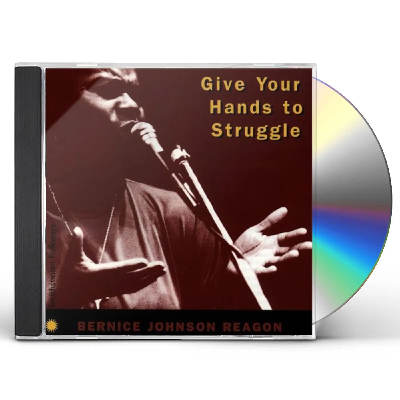 Bernice Johnson Reagon GIVE YOUR HANDS TO STRUGGLE CD
