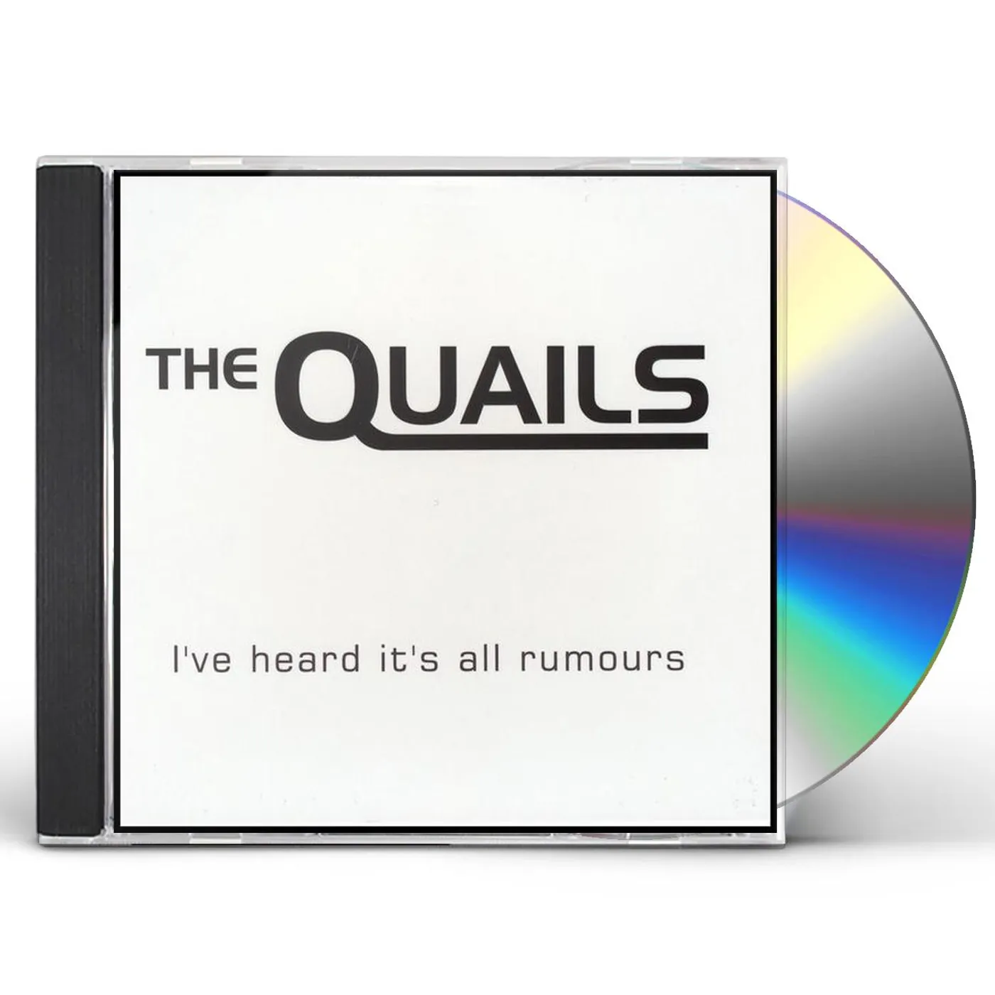 Quails I'VE HEARD IT'S ALL RUMOURS CD