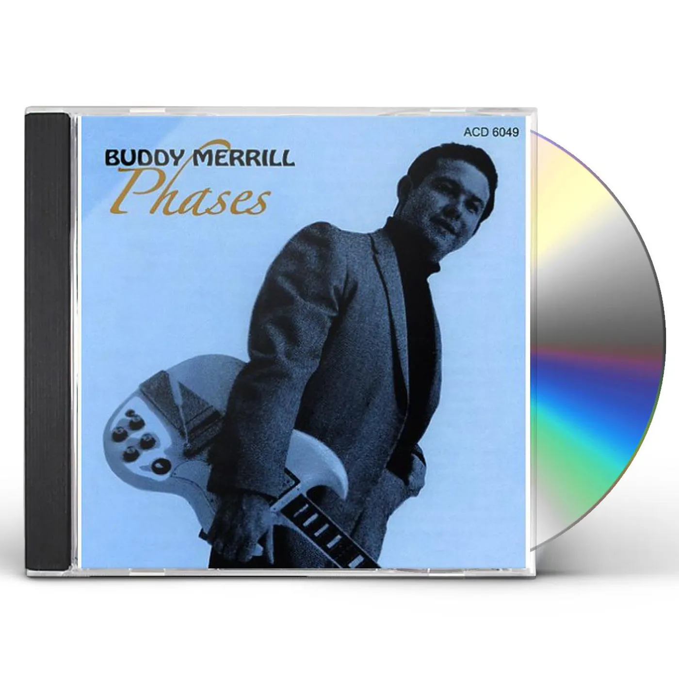 Buddy Merrill PHASES CD