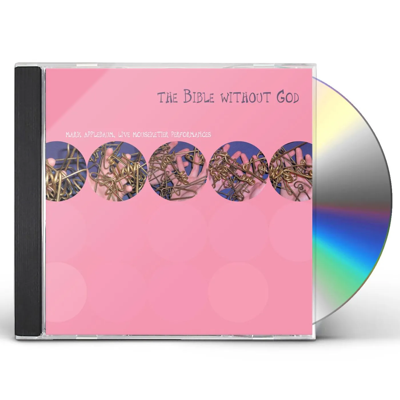 Mark Applebaum BIBLE WITHOUT GOD CD