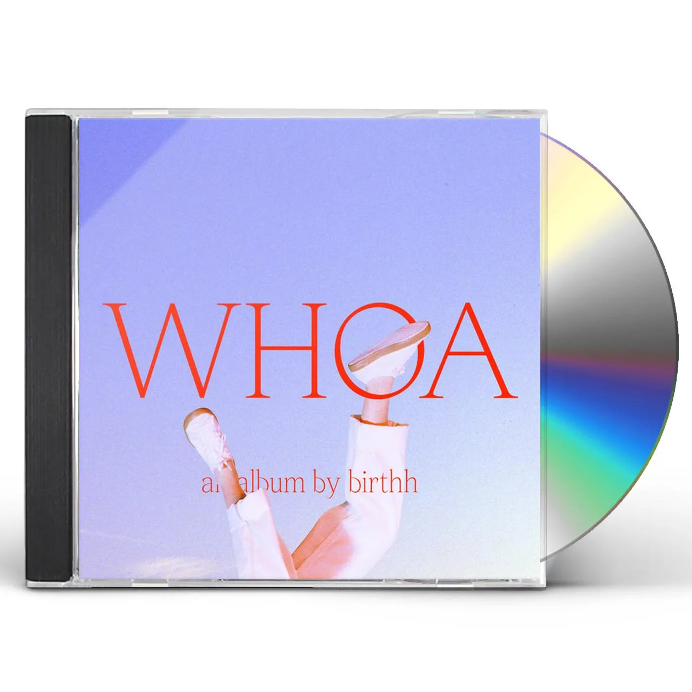 Birthh WHOA CD
