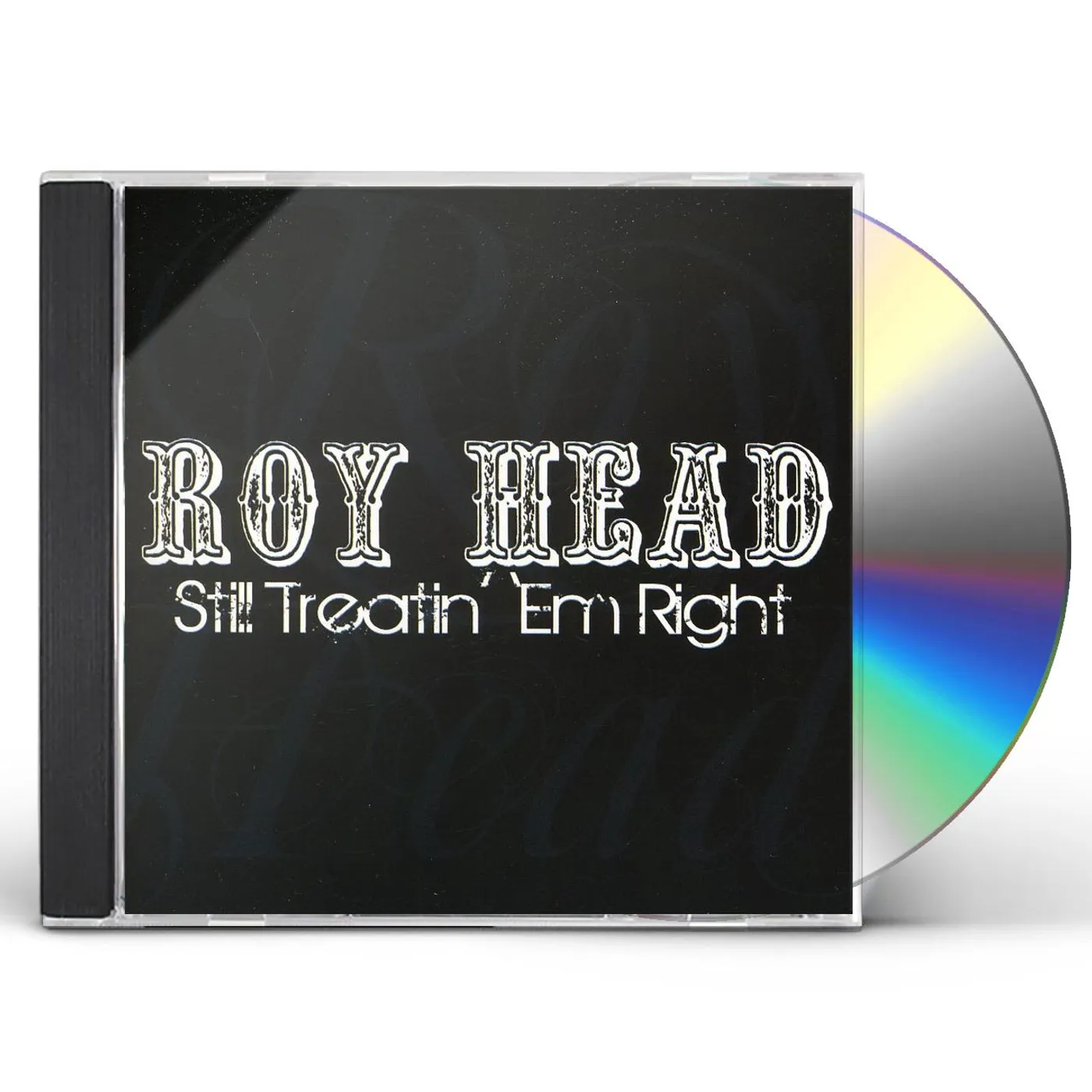 Roy Head STILL TREATIN EM RIGHT CD
