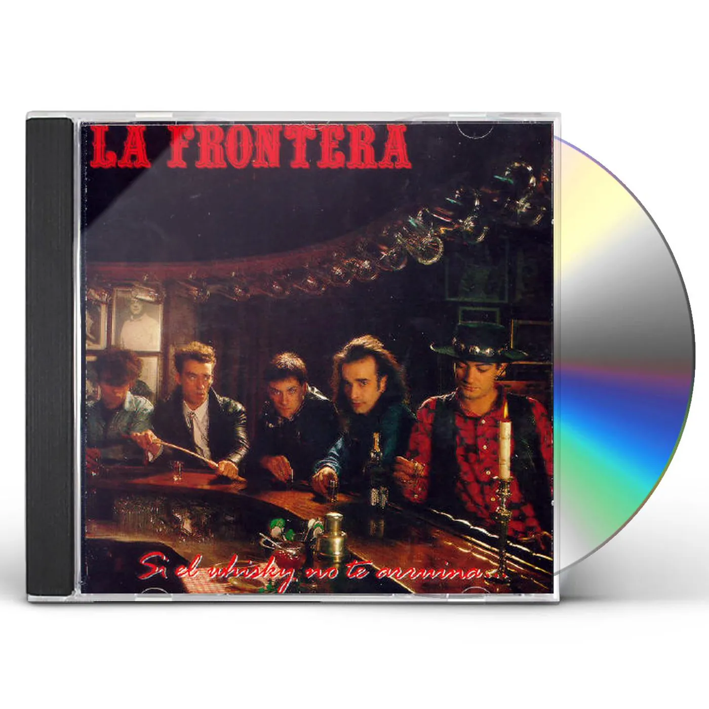 La Frontera SI EL WHISKY NO TE ARRUINA CD