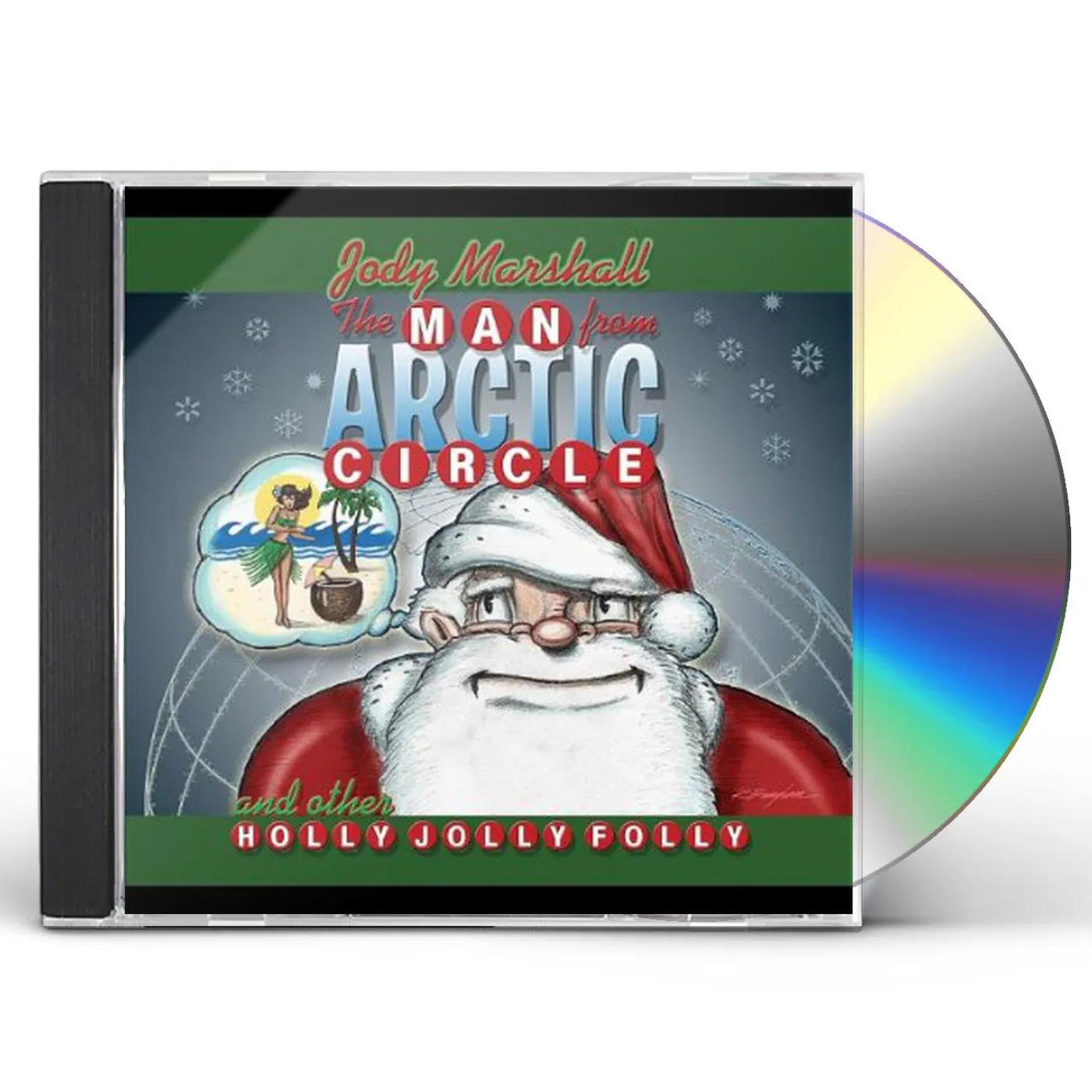 Jody Marshall MAN FROM ARCTIC CIRCLE & OTHER HOLLY JOLLY FOLLY CD