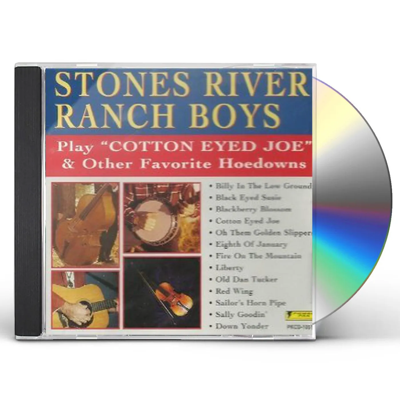 Stones River Ranch Boys PLAY COTTON EYED JOE & OTHER FAVORITE HOEDOWNS CD