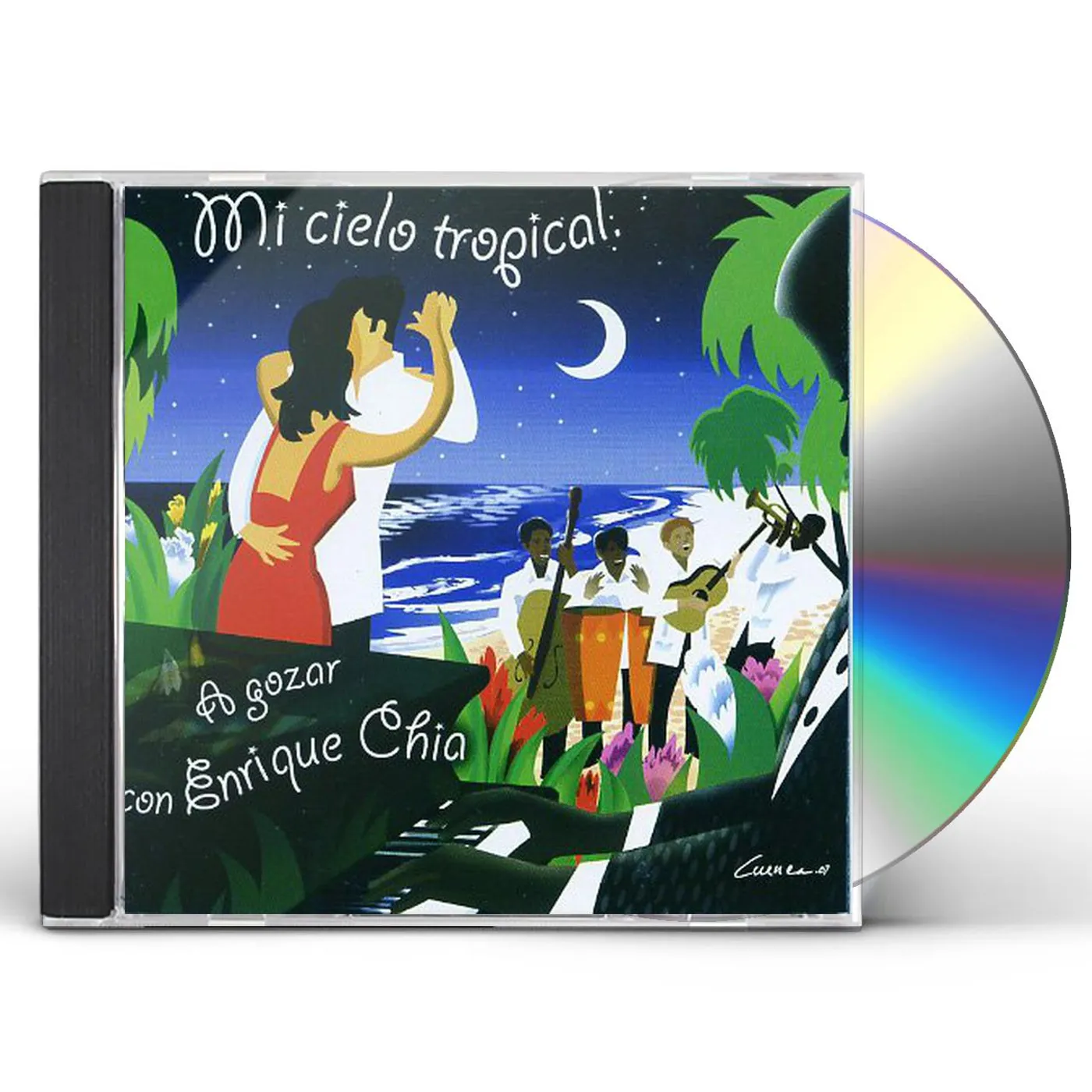 MI CIELO TROPICAL: A GOZAR CON ENRIQUE CHIA CD