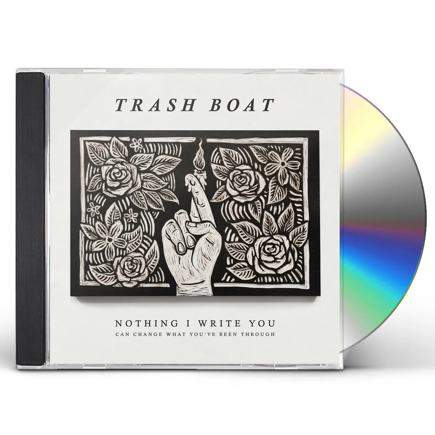 Trash Boat NOTHING I WRITE CAN CHANGE WHAT YOU'VE BEEN THROUG CD