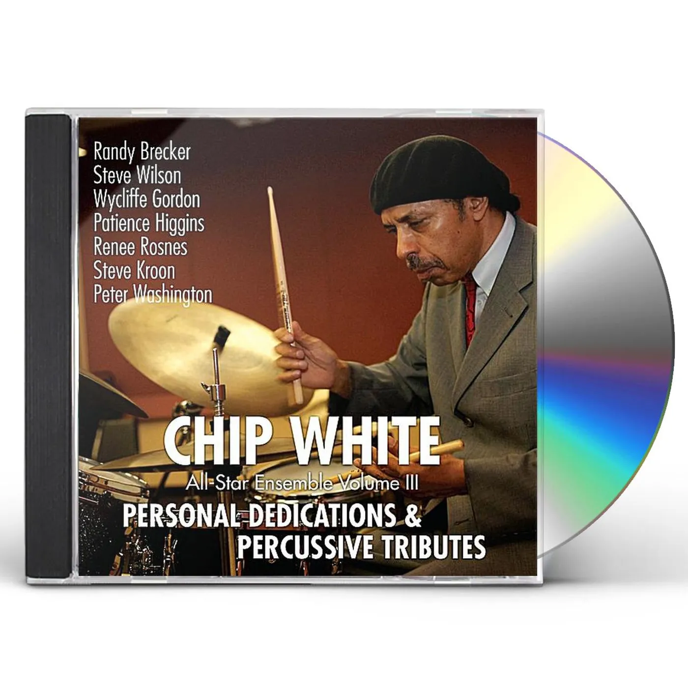 Chip White PERSONAL DEDICATIONS & PERCUSSIVE TRIBUTES (ALL-S CD