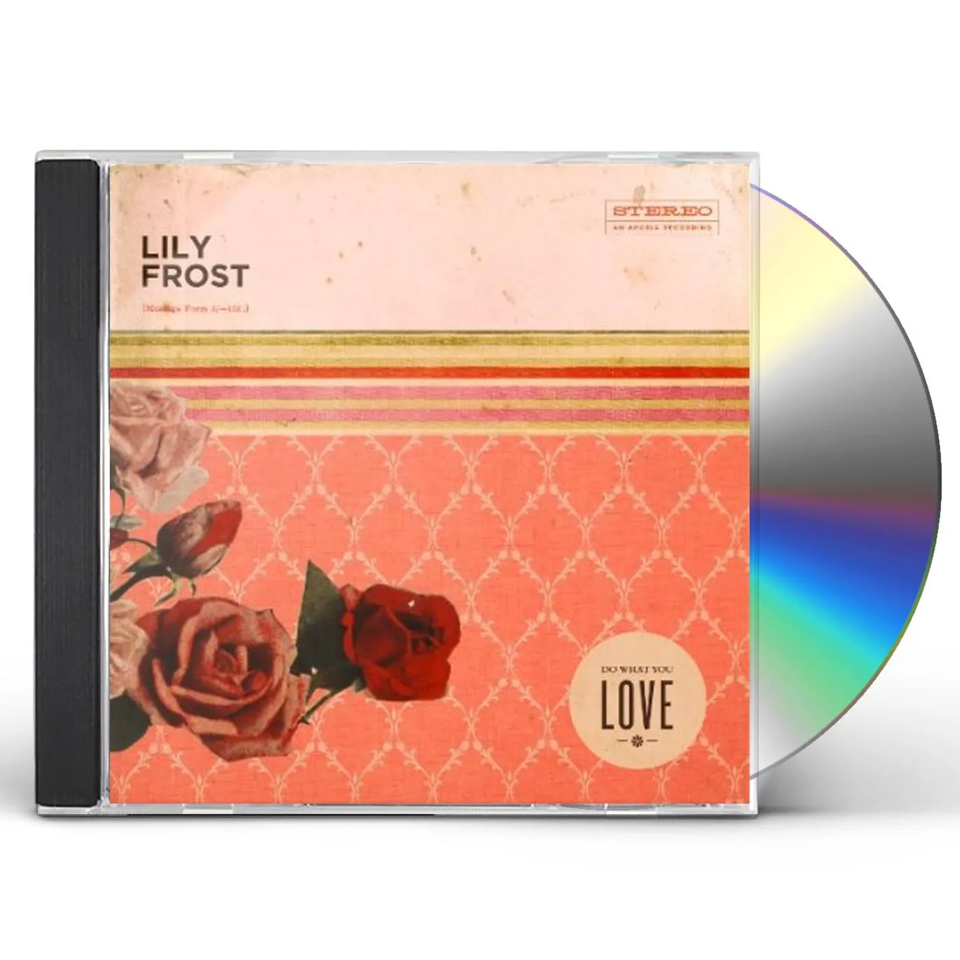 Lily Frost DO WHAT YOU LOVE CD