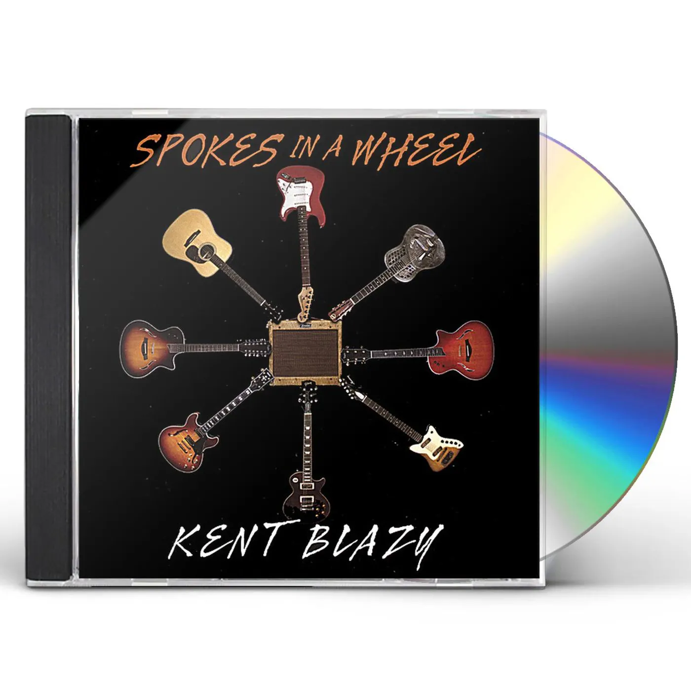 Kent Blazy SPOKES IN A WHEEL CD