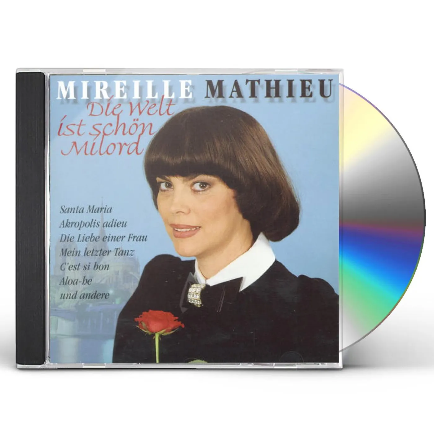 Mireille Mathieu DIE WELT IST SCHON, MILORD CD