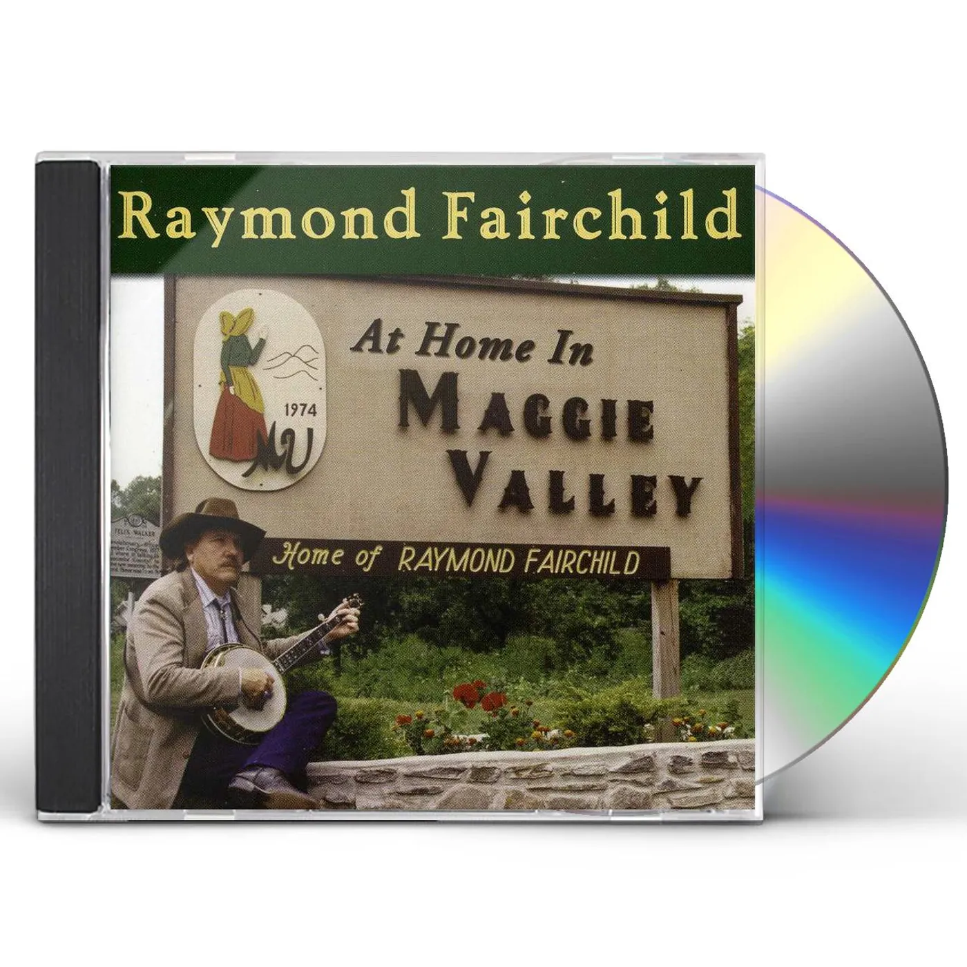 Raymond Fairchild AT HOME IN MAGGIE VALLEY CD