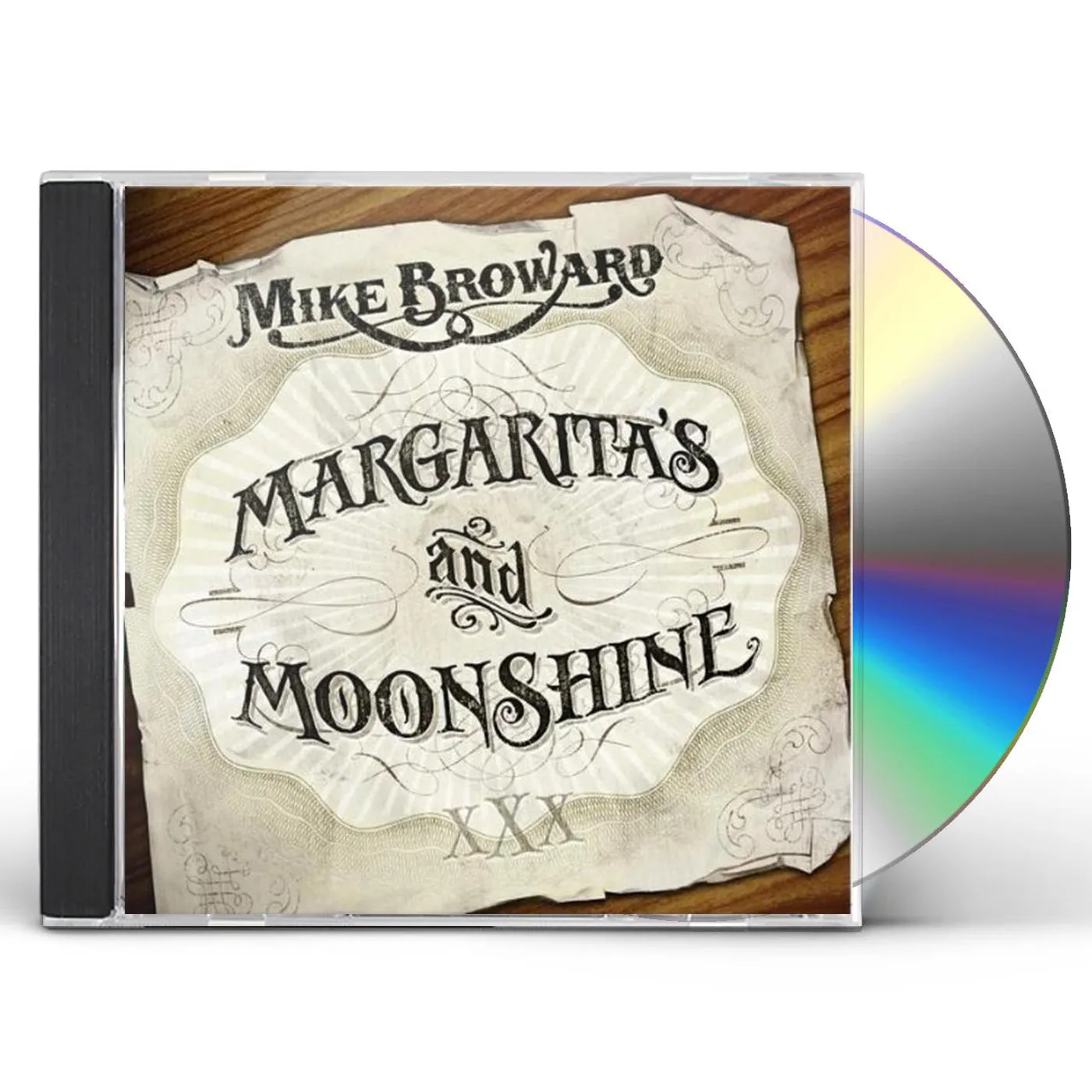 Mike Broward MARGARITAS & MOONSHINE CD