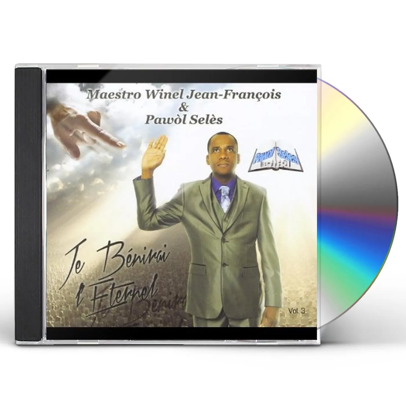 Pawol Seles JE BANIRAI L'ATERNEL CD