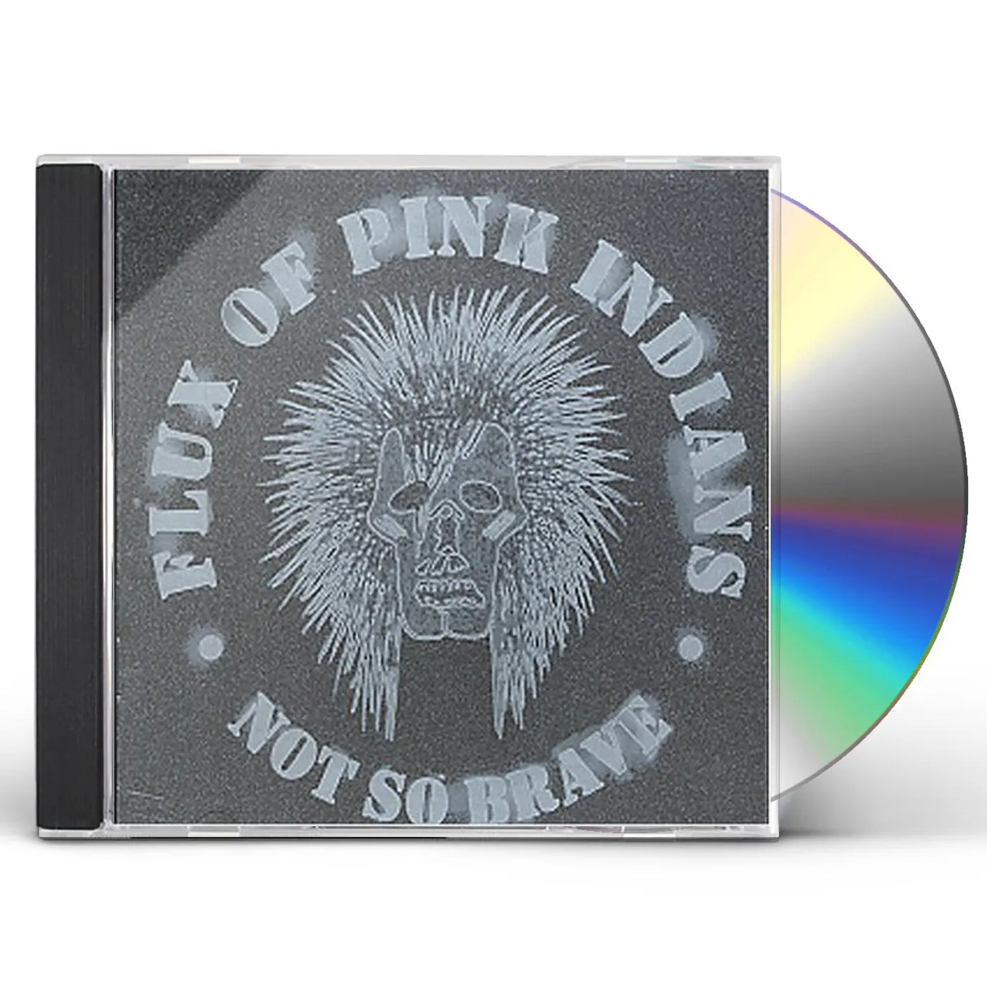 Flux of Pink Indians NOT SO BRAVE CD