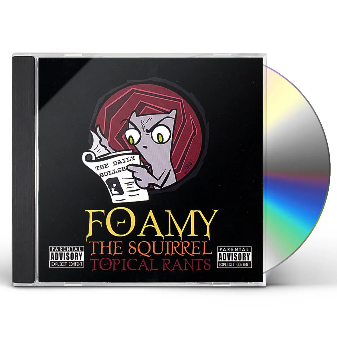 Foamy The Squirrel TOPICAL RANTS CD