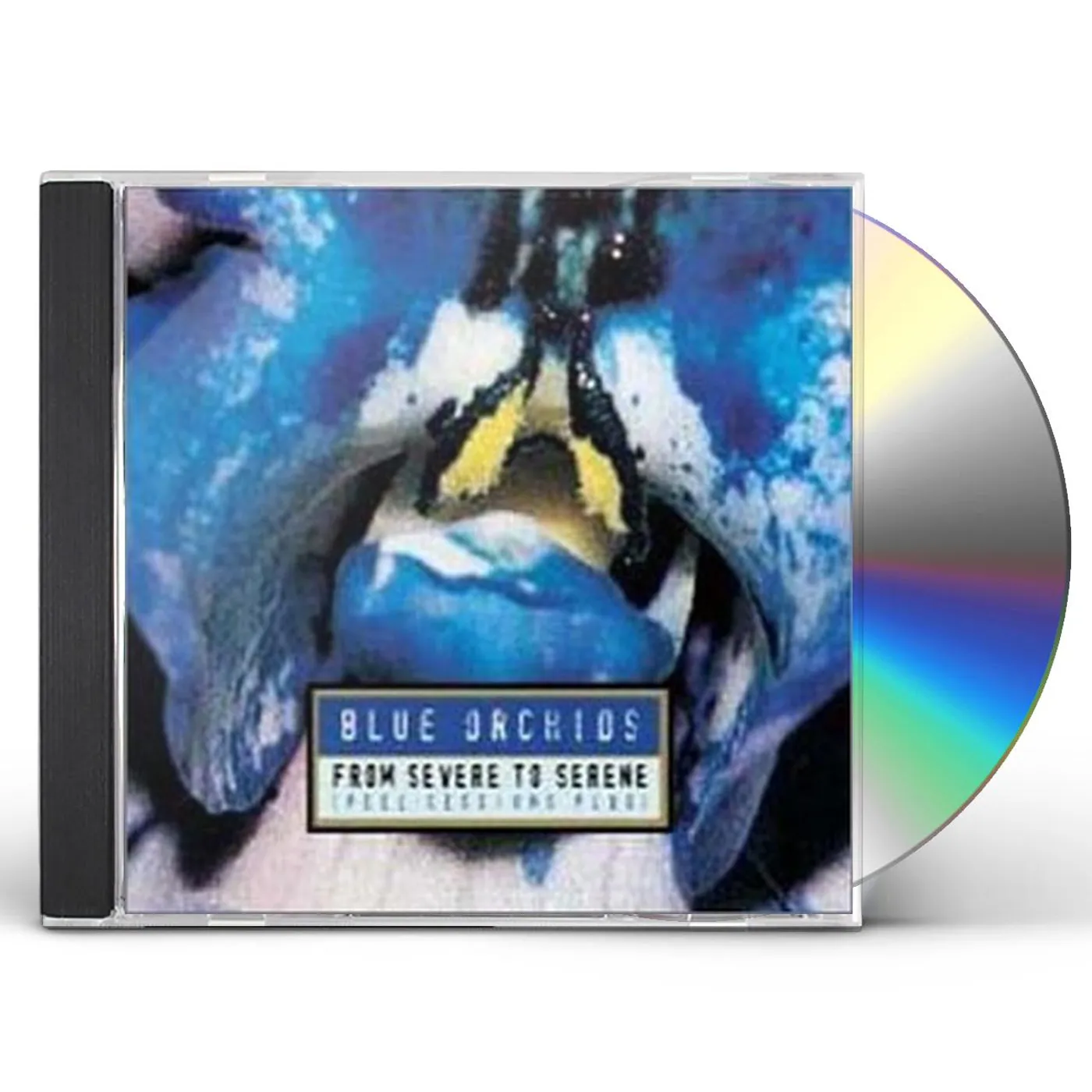 Blue Orchids FROM SEVERE TO SERENE CD