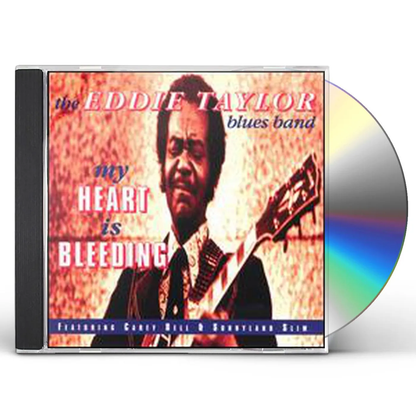 Eddie Taylor MY HEART IS BLEEDING CD