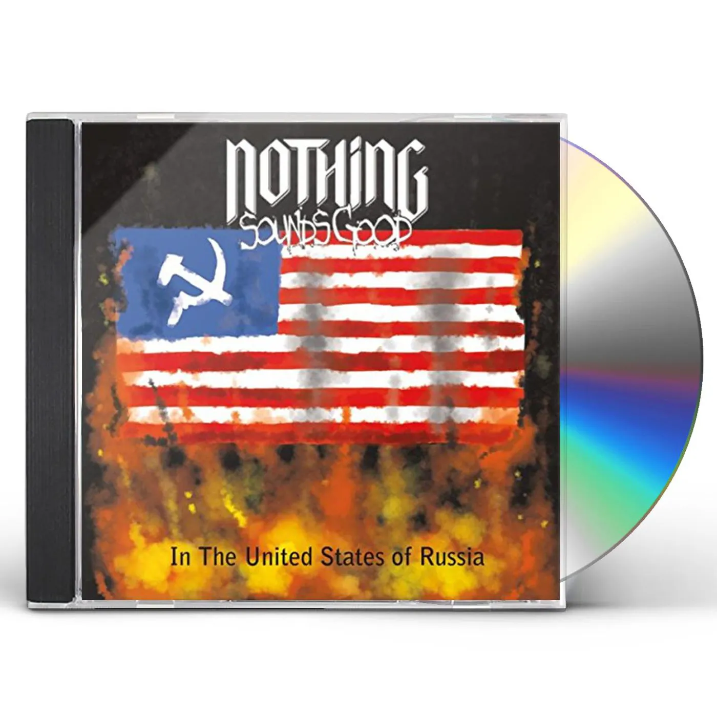 Nothing Sounds Good IN THE UNITED STATES OF RUSSIA CD