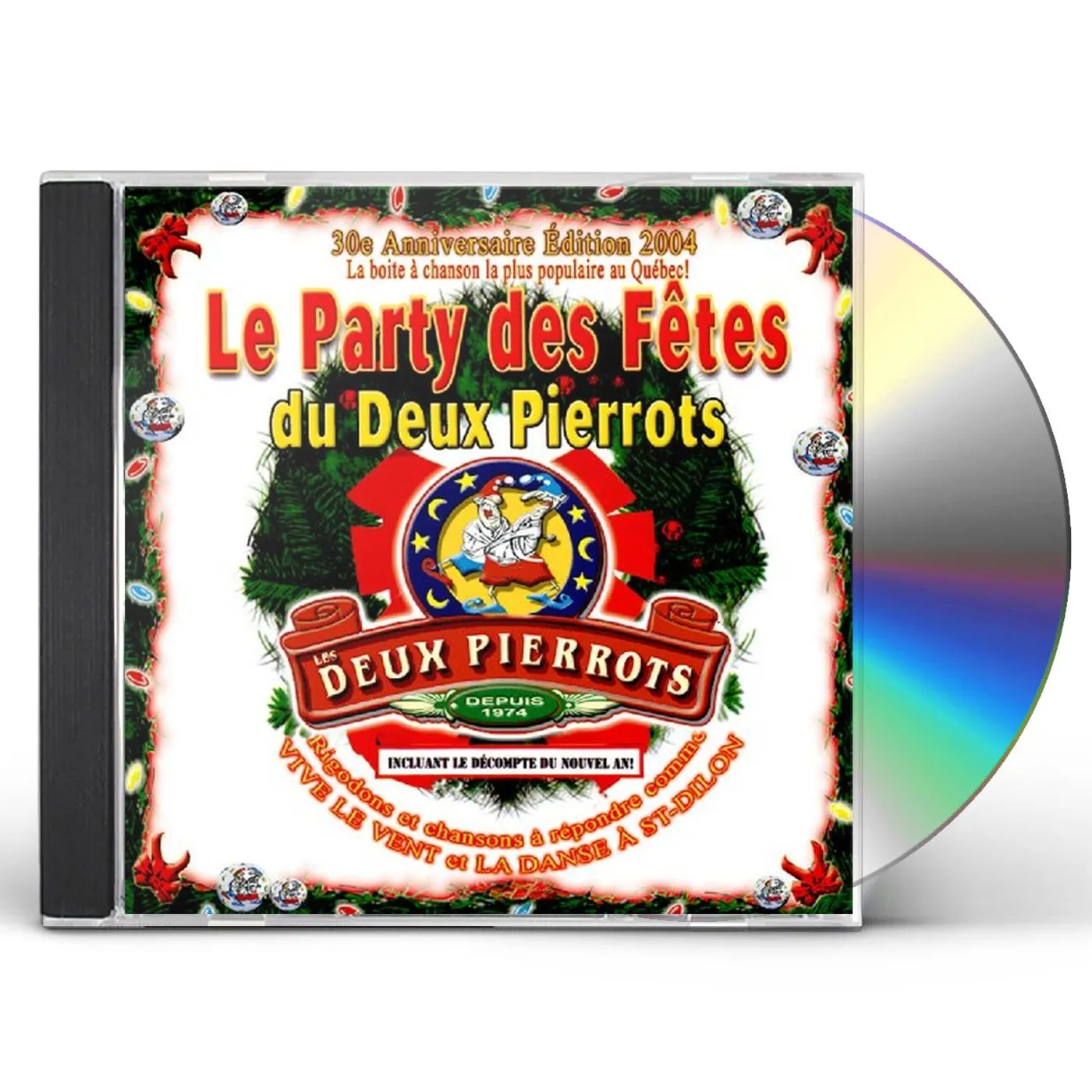 Les Deux Pierrots 30E ANNIVERSAIRE (LE PARTY DES FETES) CD