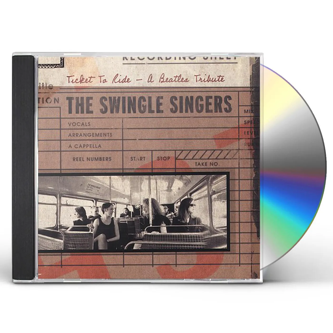 The Swingle Singers TICKET TO RIDE: A BEATLES TRIBUTE CD