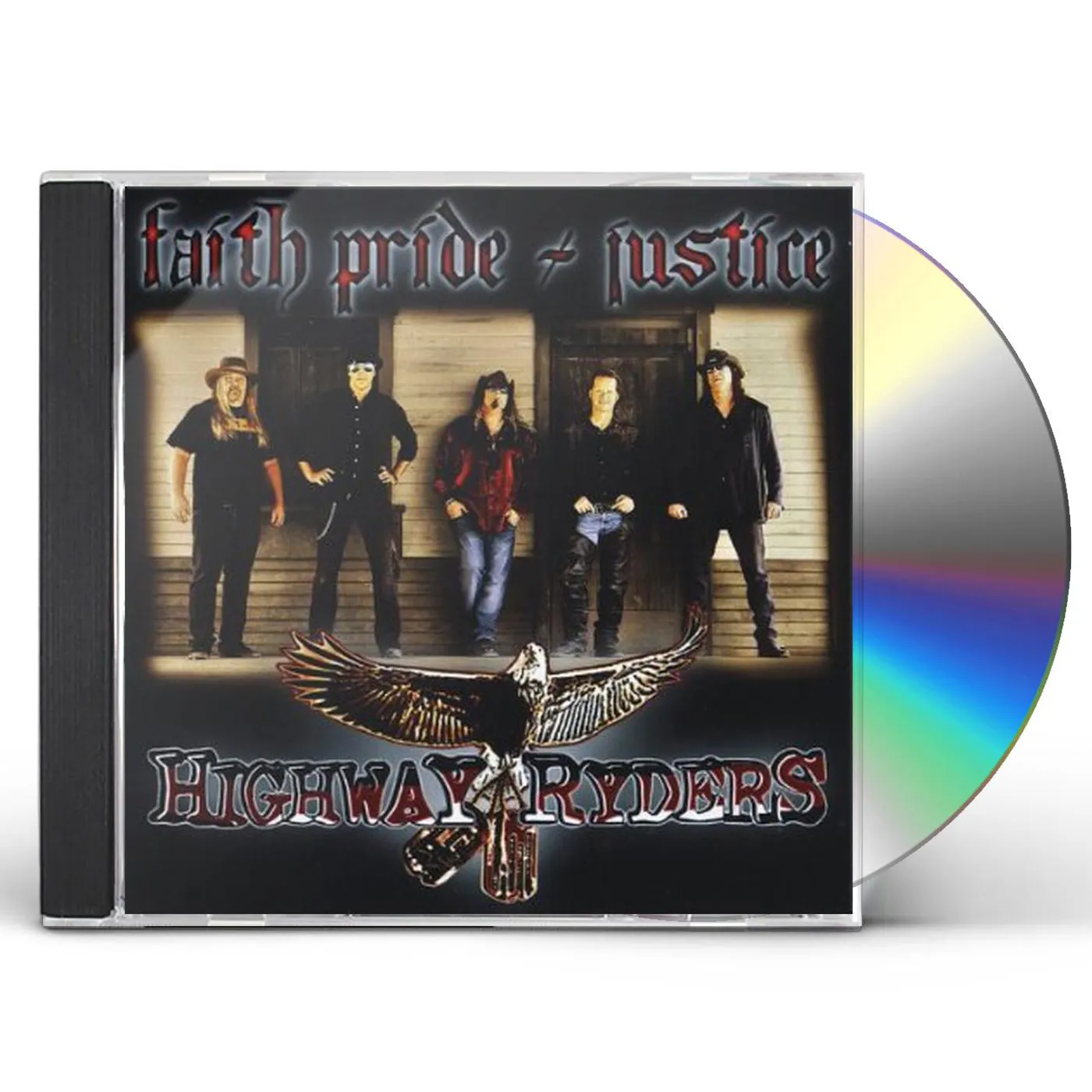Highway Ryders FAITH PRIDE & JUSTICE CD