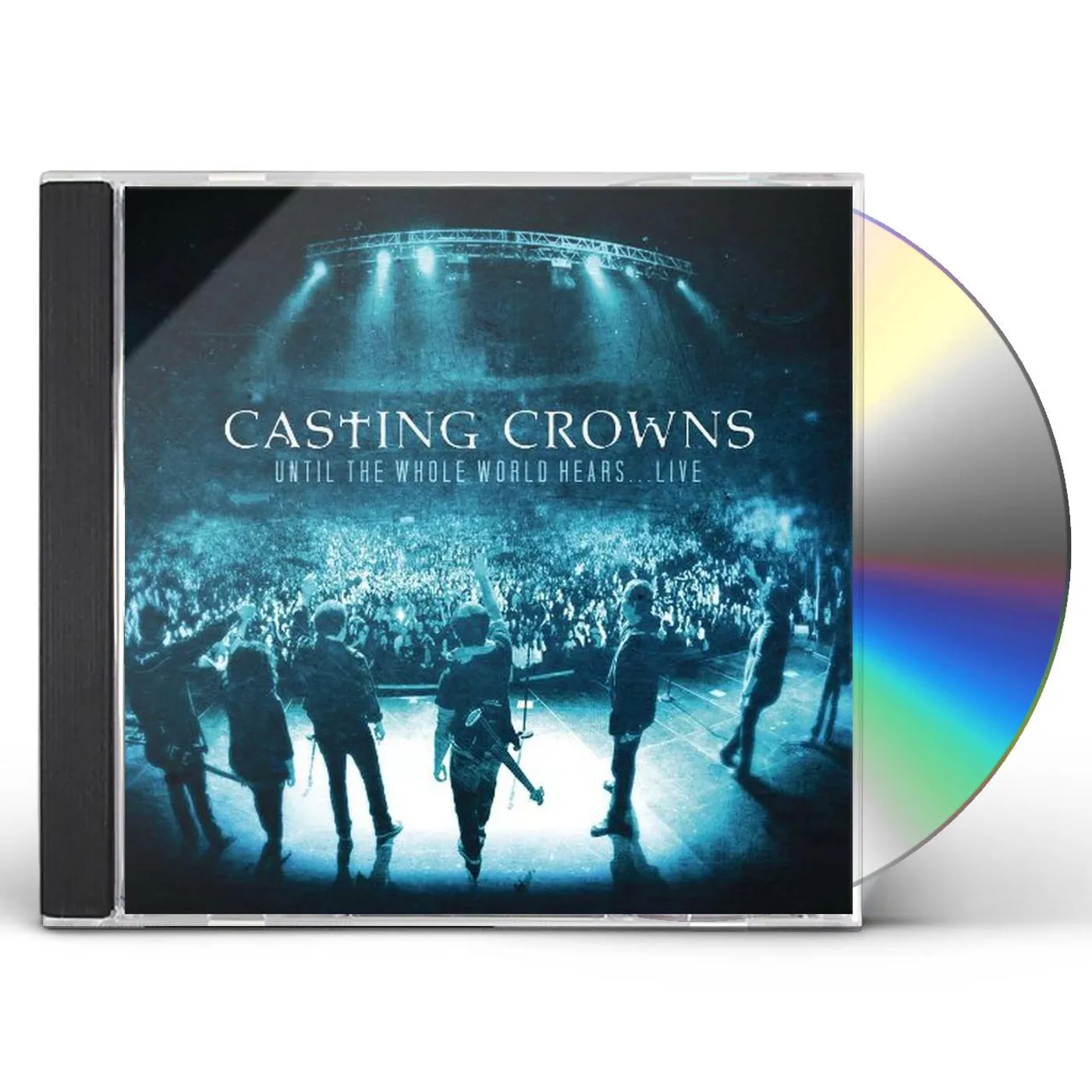 Casting Crowns UNTIL THE WHOLE WORLD HEARS LIVE CD