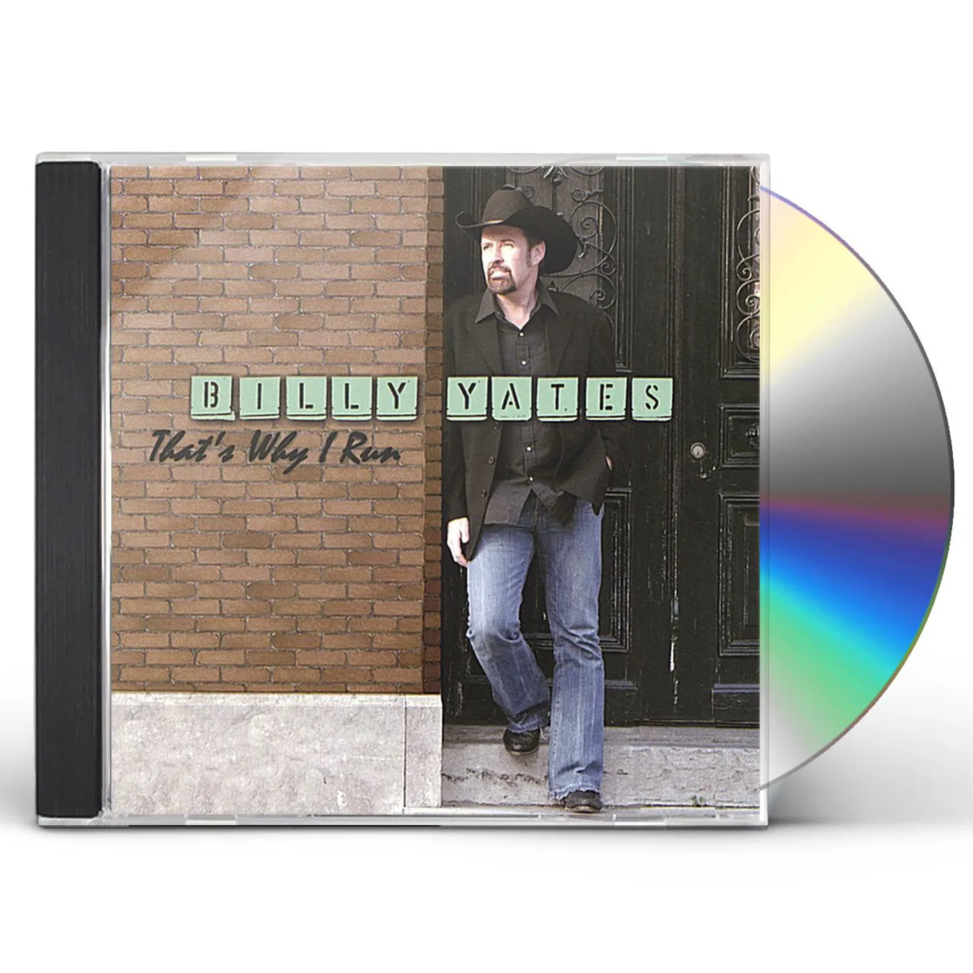 Billy Yates THAT'S WHY I RUN CD