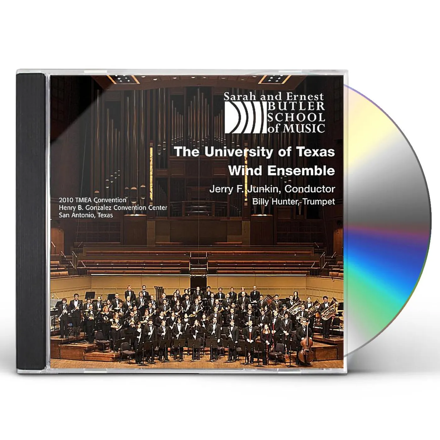 University of Texas Wind Ensemble 2010 TEXAS MUSIC EDUCATORS ASSOCIATION: UNIVERSITY CD