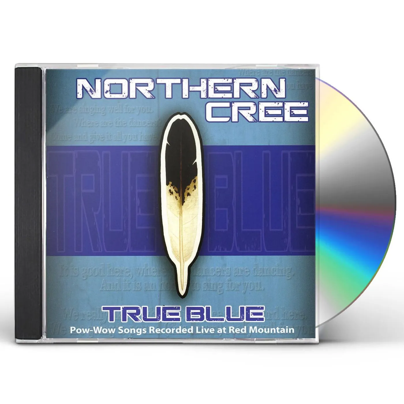 Northern Cree TRUE BLUE CD