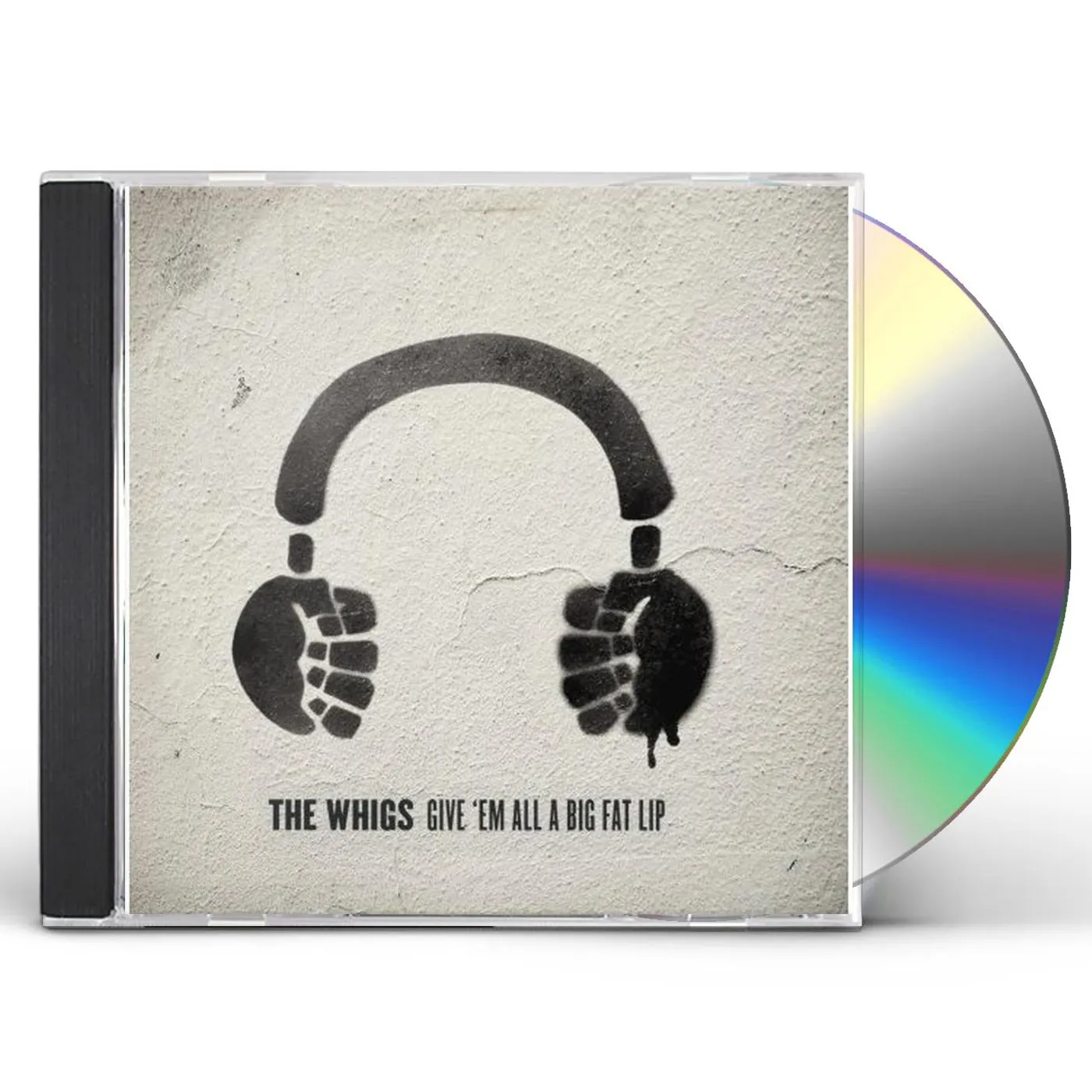 The Whigs Give 'Em All A Big F CD
